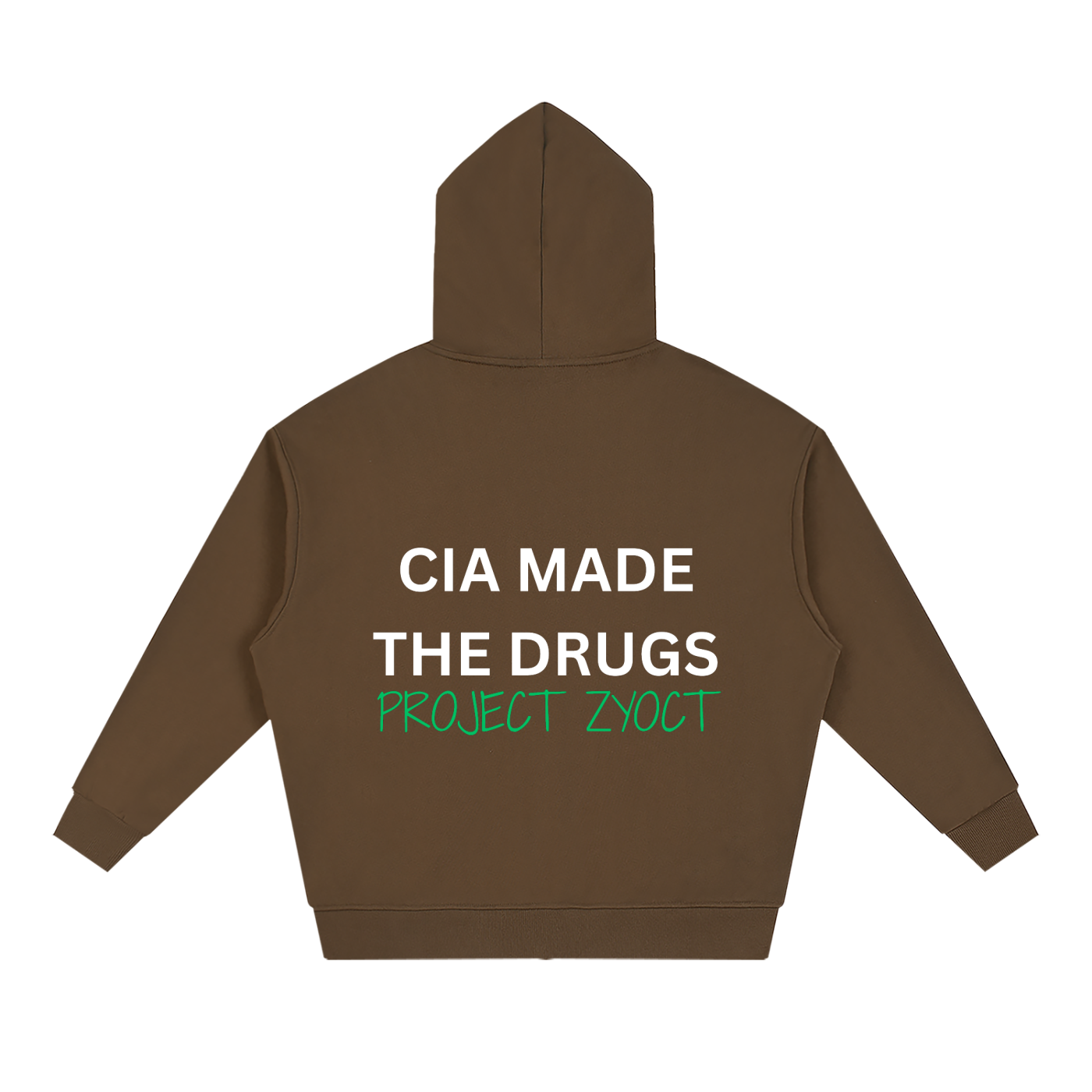 "CIA Made the Drugs" Full Zip Hoodie