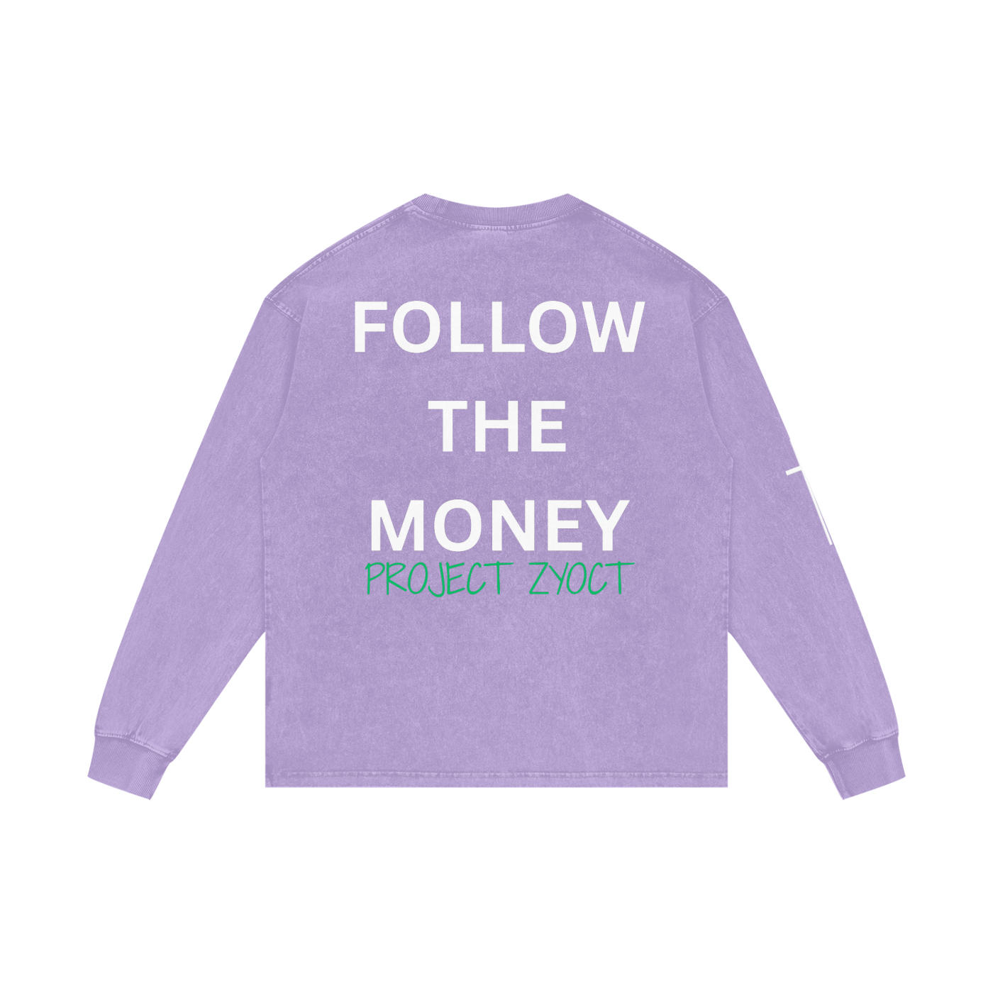 "Follow the Money" Acid Wash Long Sleeve
