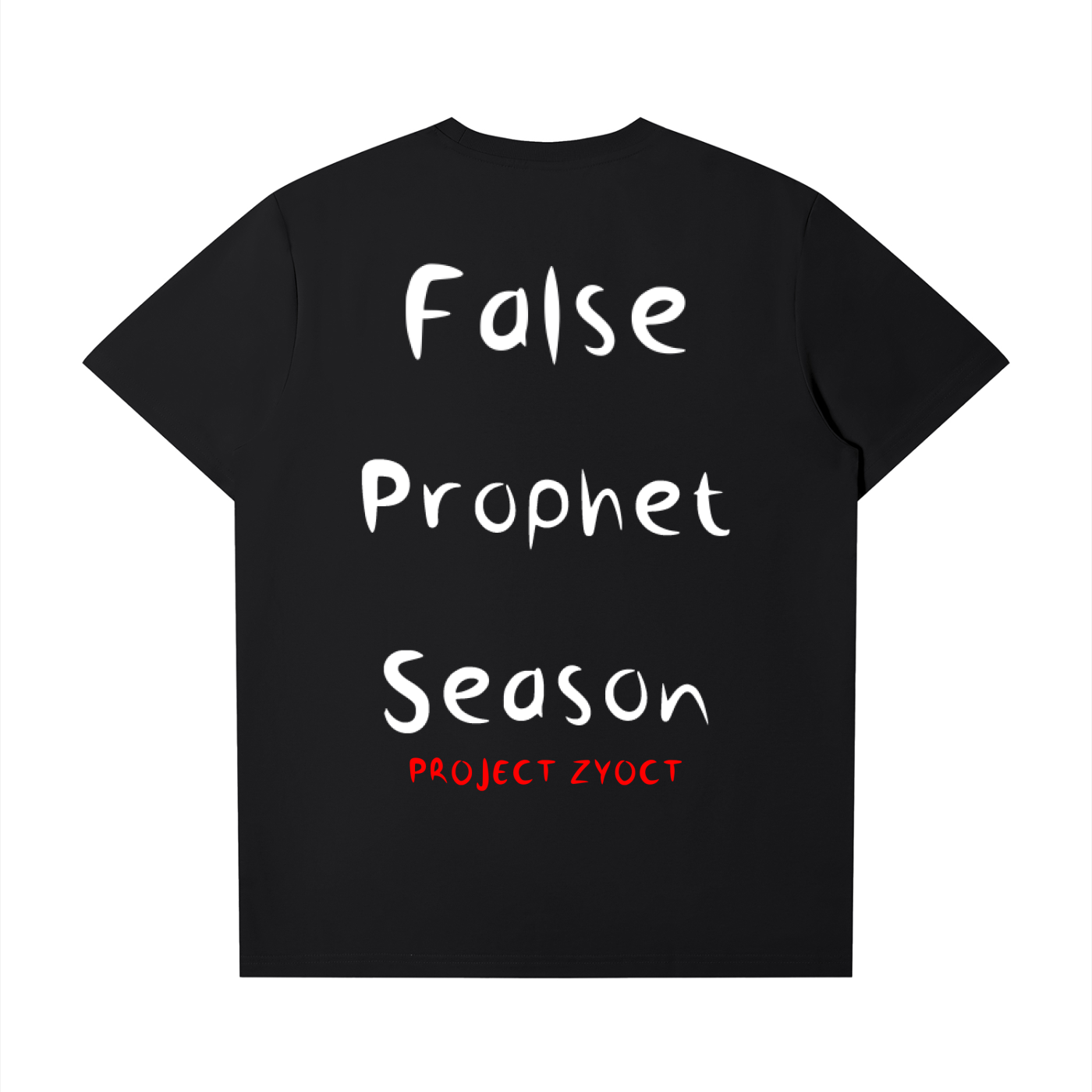 "False Prophet Season" T-Shirt