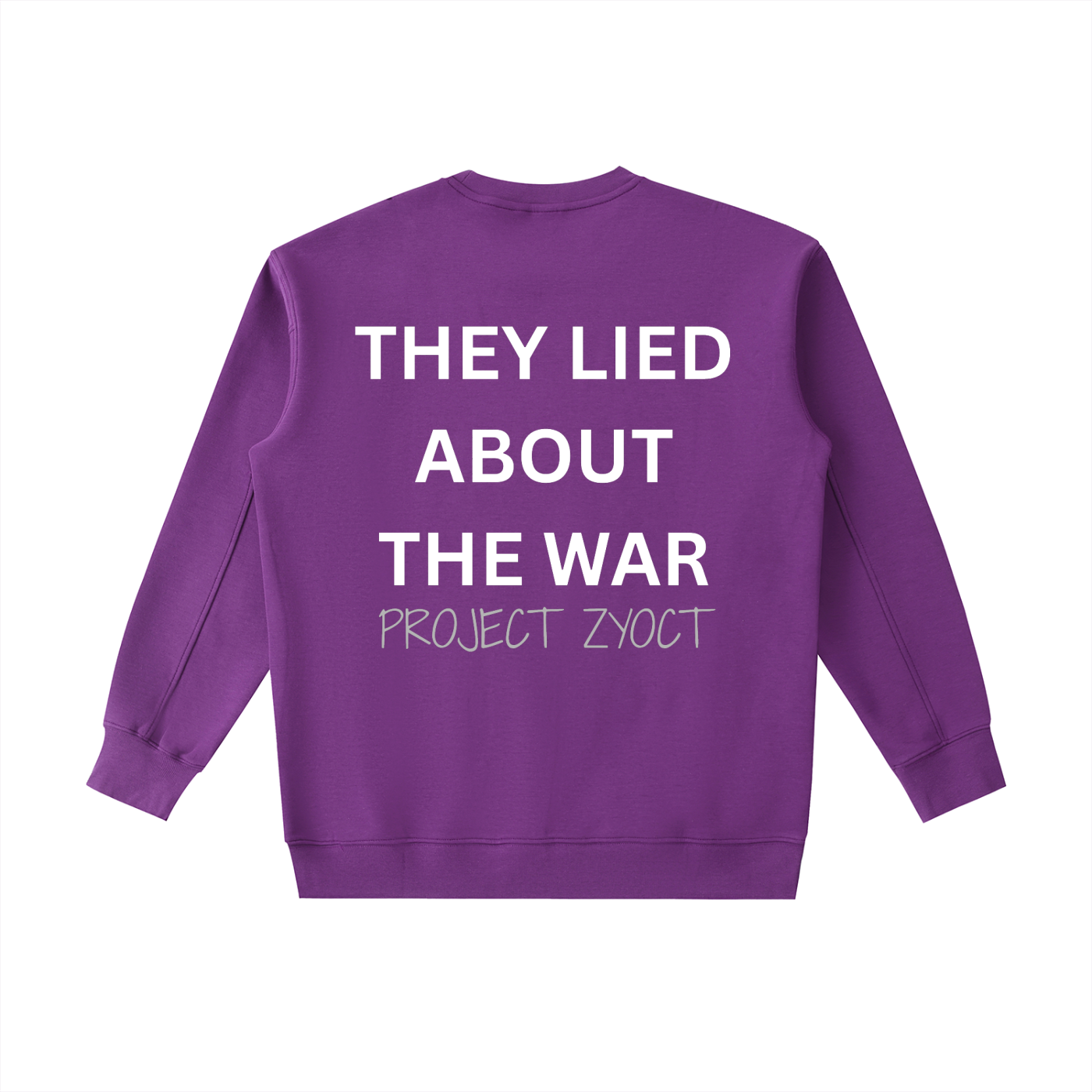 "They Lied About the War" Heavyweight Sweatshirt