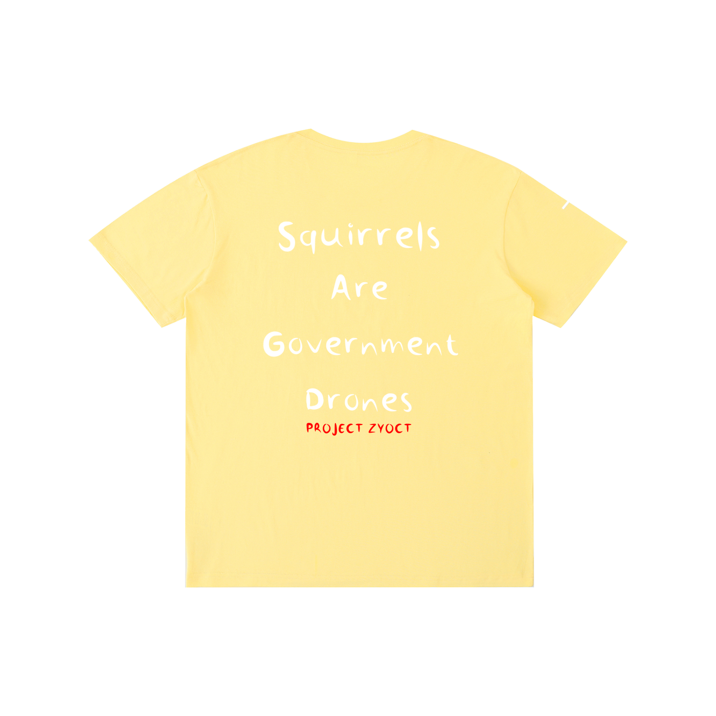 "Squirrels Are Government Drones" Cotton T-Shirt
