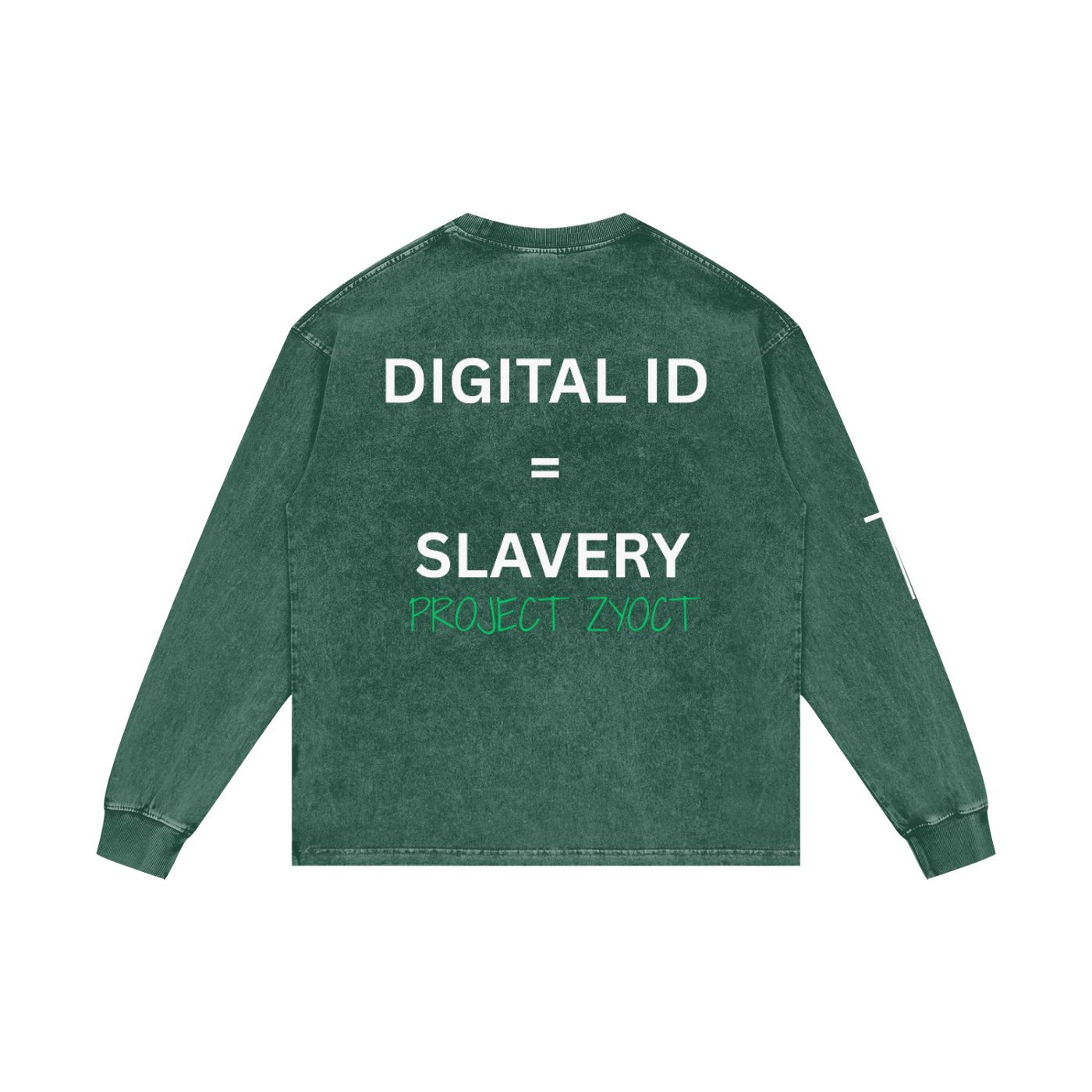 "Digital ID = Slavery" Acid Wash Long Sleeve