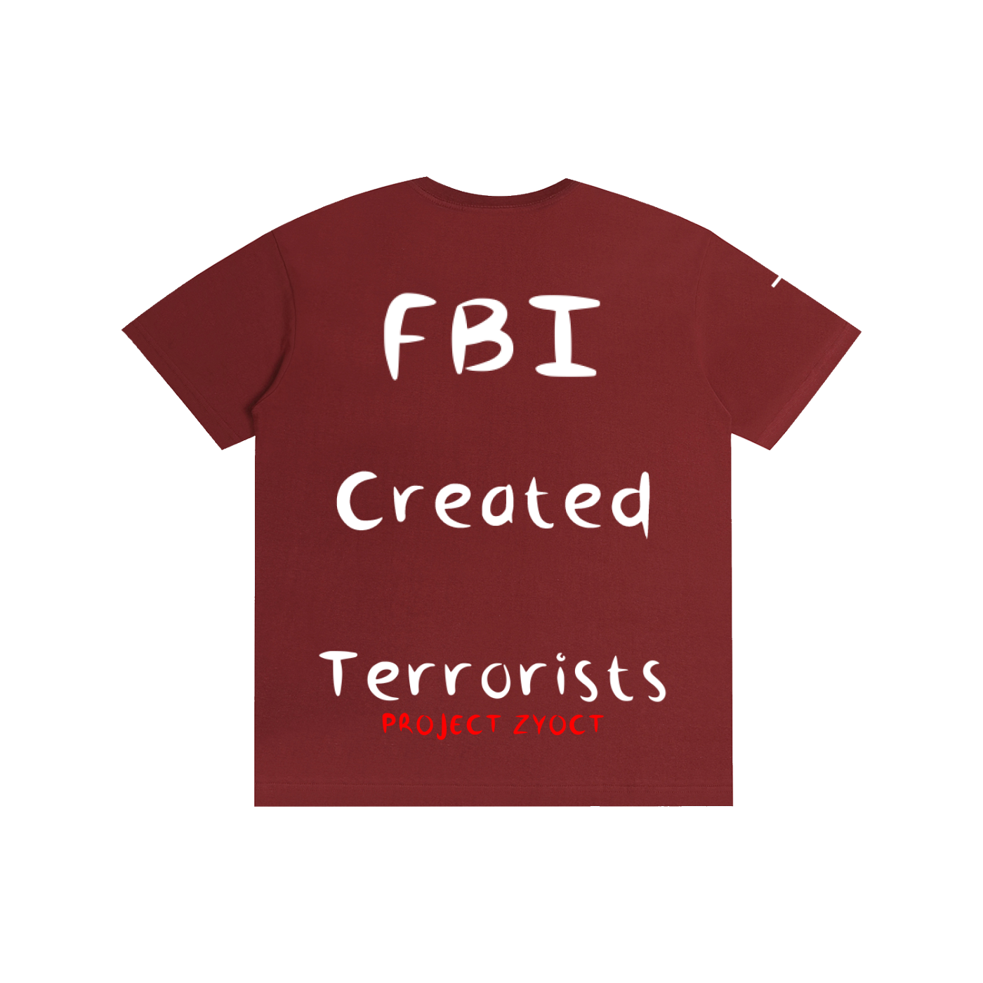 "FBI Created Terrorists" Cotton T-Shirt