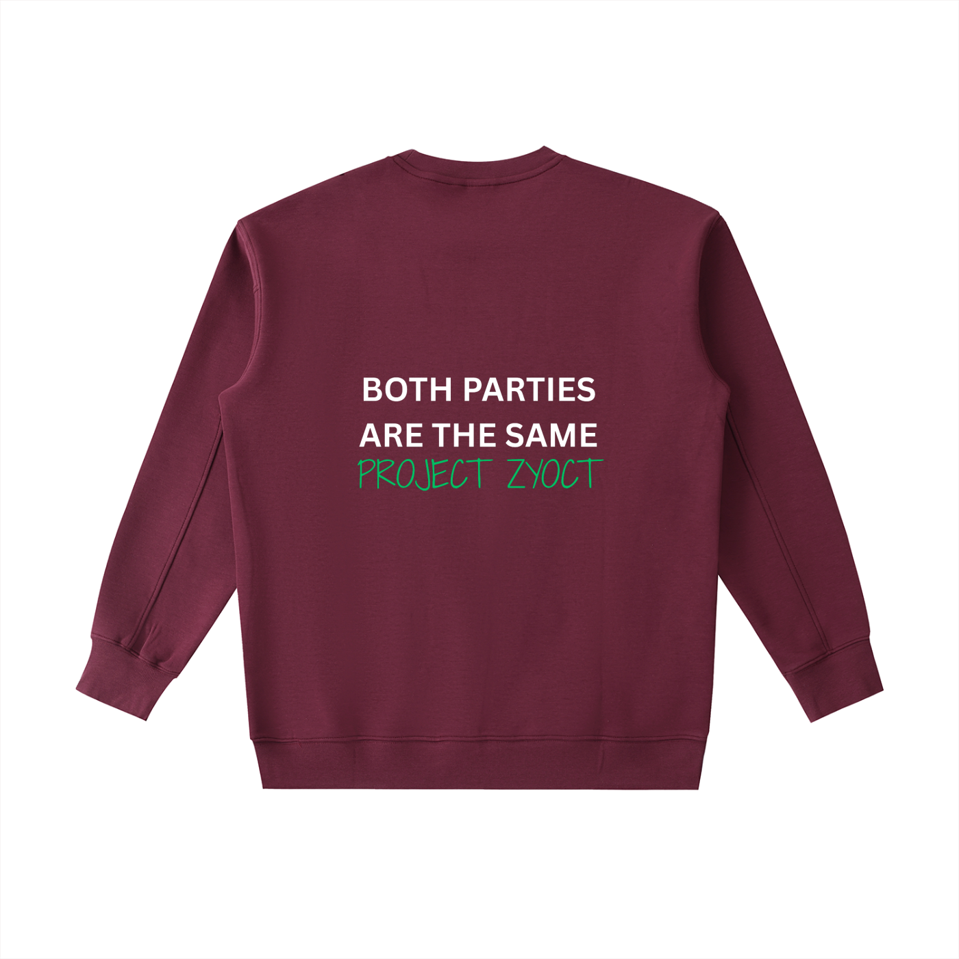 "Both Parties Are the Same" Heavyweight Sweatshirt