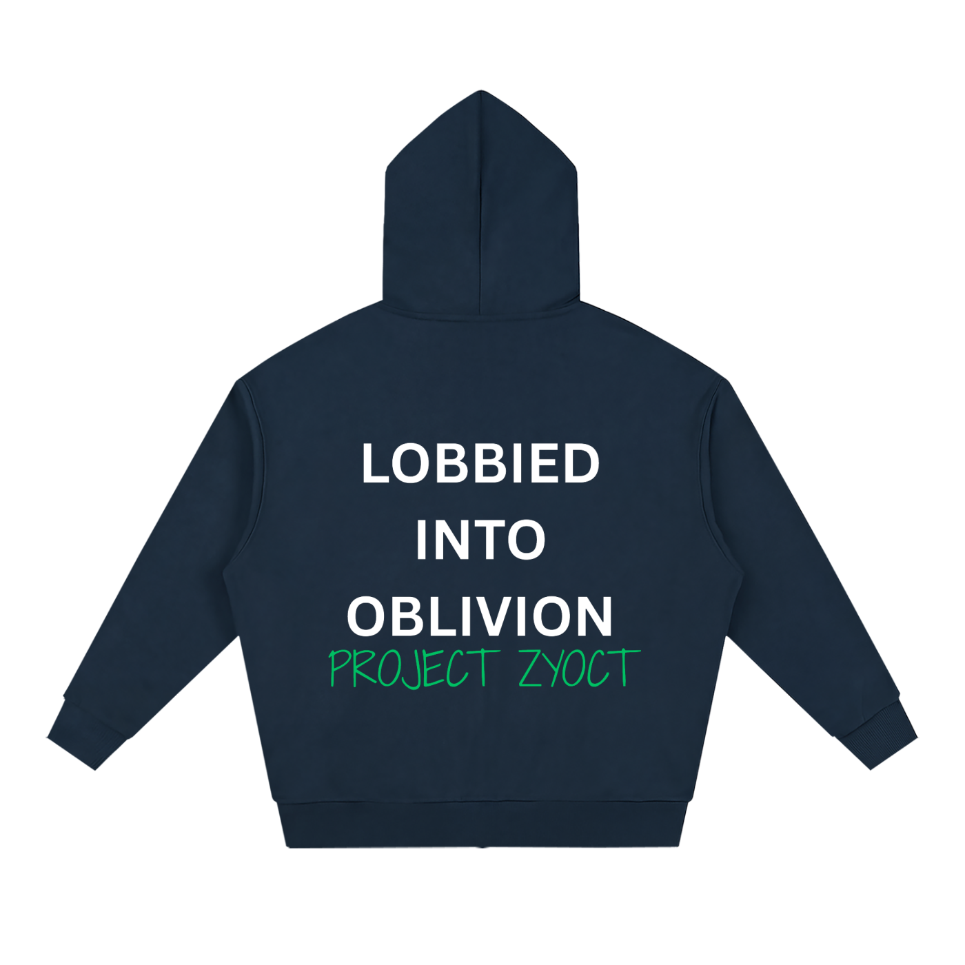 "Lobbied Into Oblivion" Full Zip Hoodie
