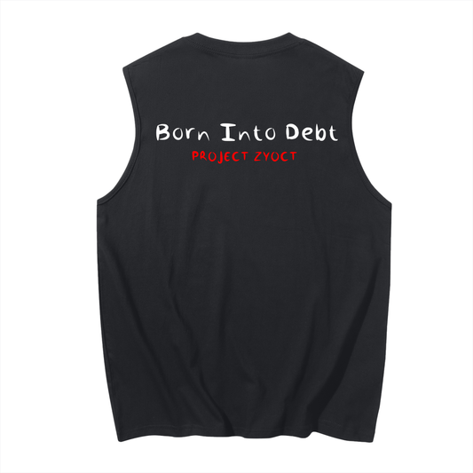 "Born Into Debt" Cotton Tank Top