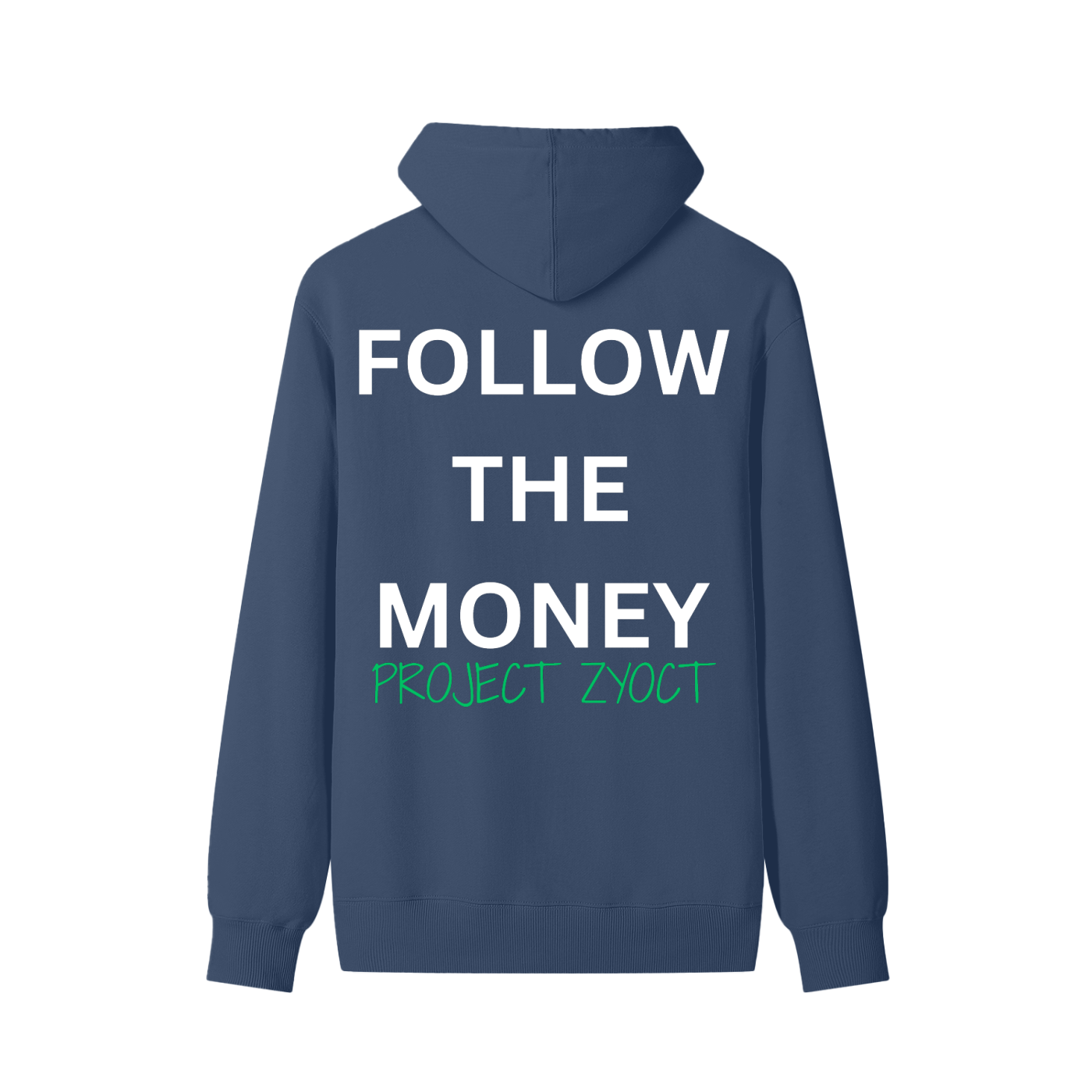 "Follow the Money" Classic Cotton Hoodie
