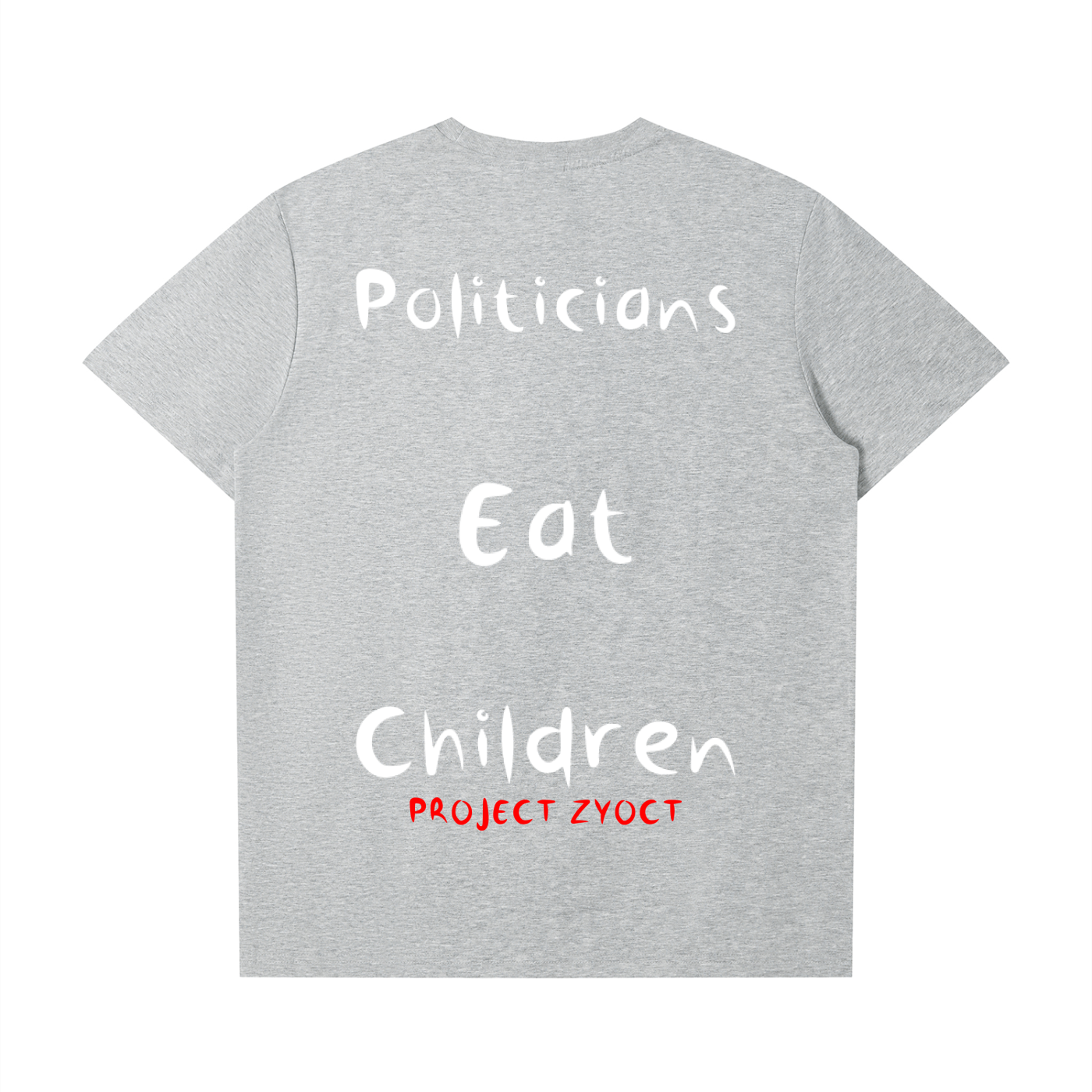 "Politicians Eat Children" T-Shirt
