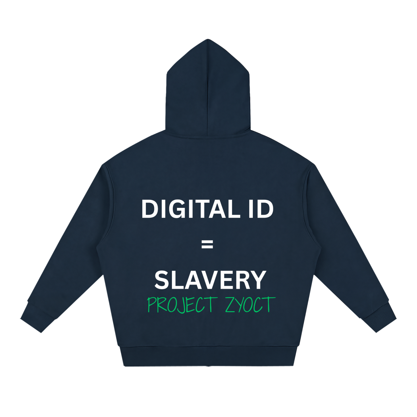 "Digital ID = Slavery" Full Zip Hoodie