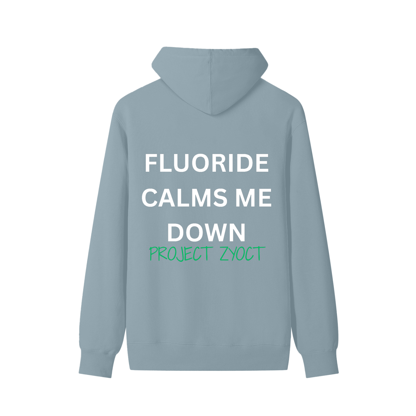 "Fluoride Calms Me Down" Classic Cotton Hoodie