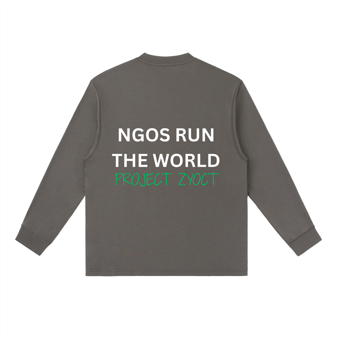 "NGOs Run the World" Long Sleeve