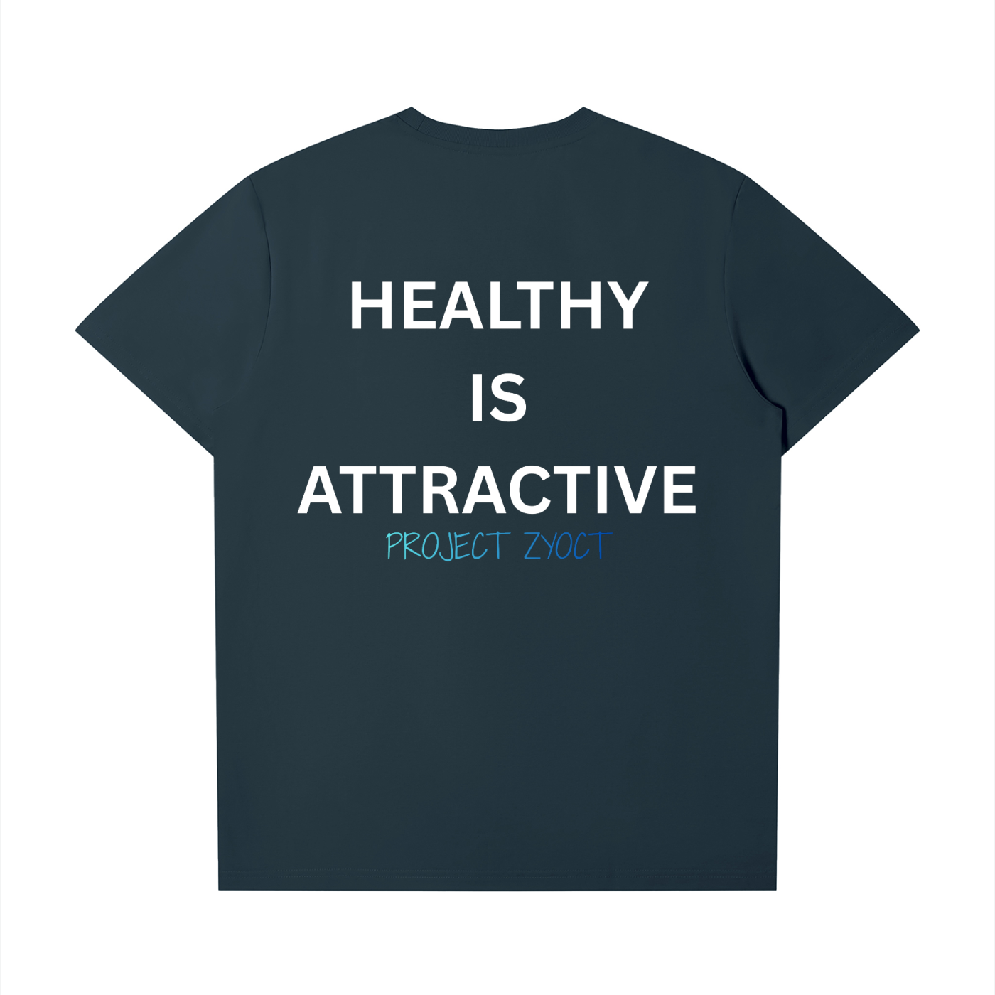 "Healthy Is Attractive" T-Shirt