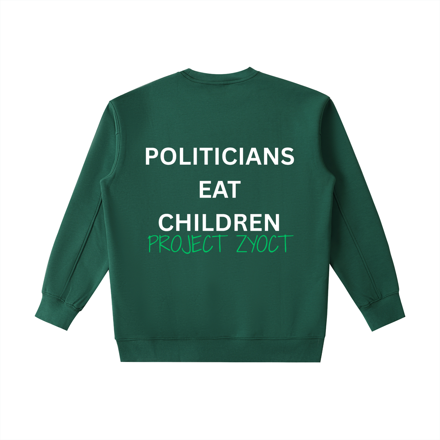 "Politicians Eat Children" Heavyweight Sweatshirt