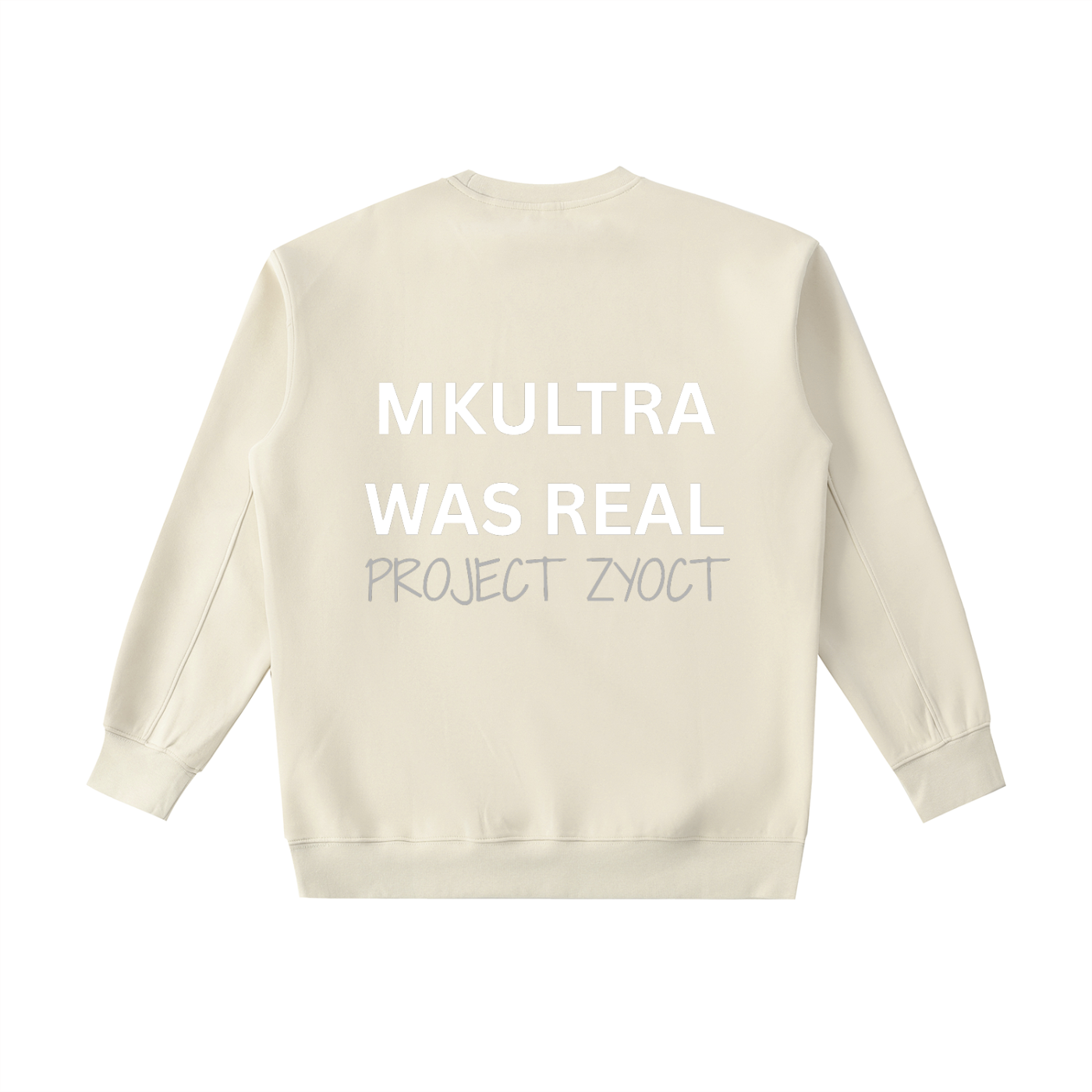 "MKUltra Was Real" Heavyweight Sweatshirt