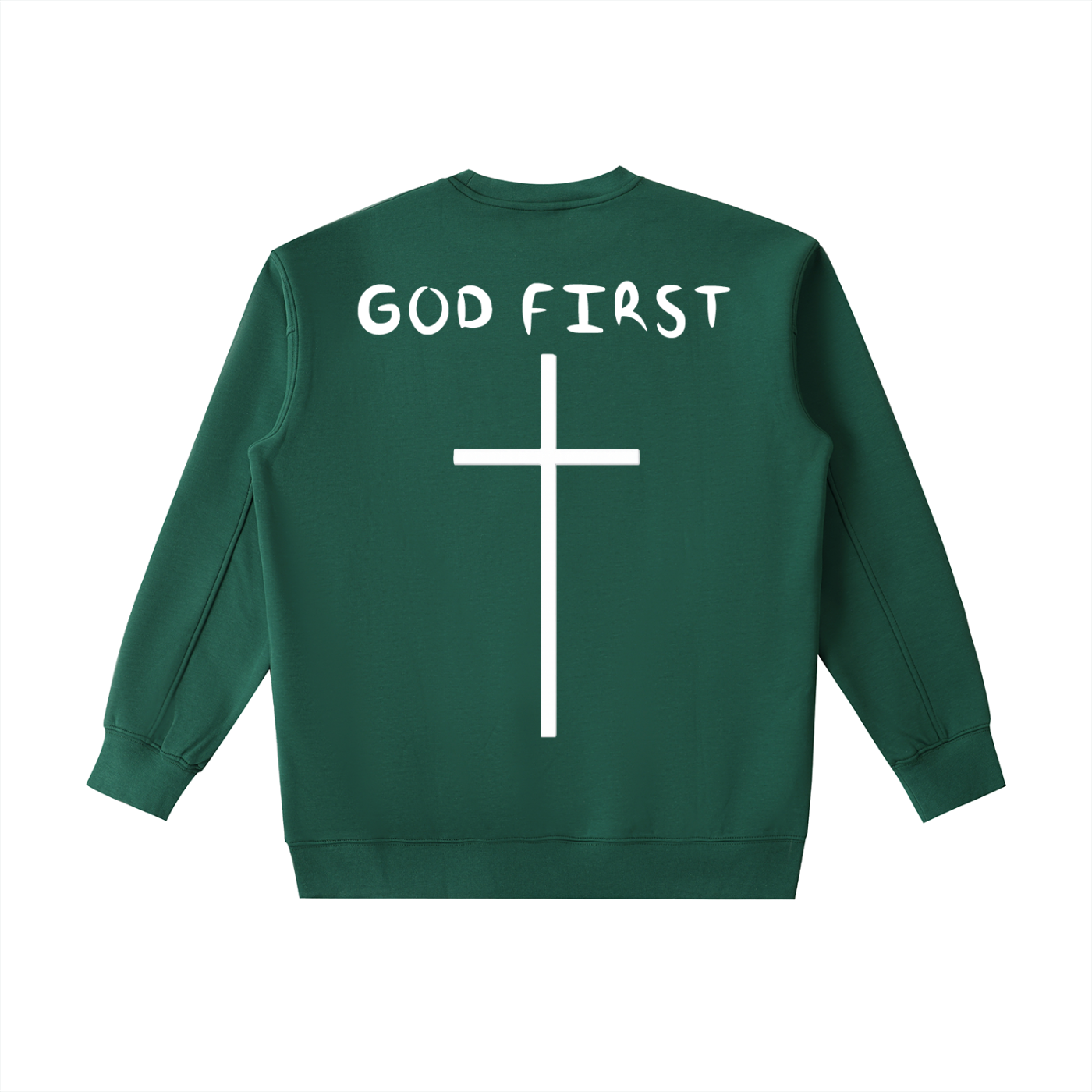 "GOD FIRST" Heavyweight Sweatshirt