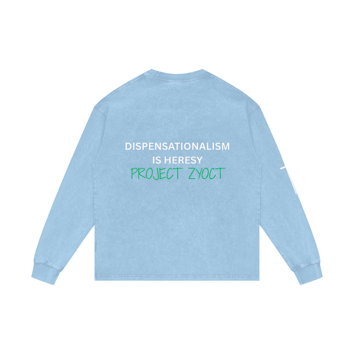 "Dispensationalism is Heresy" Acid Wash Long Sleeve