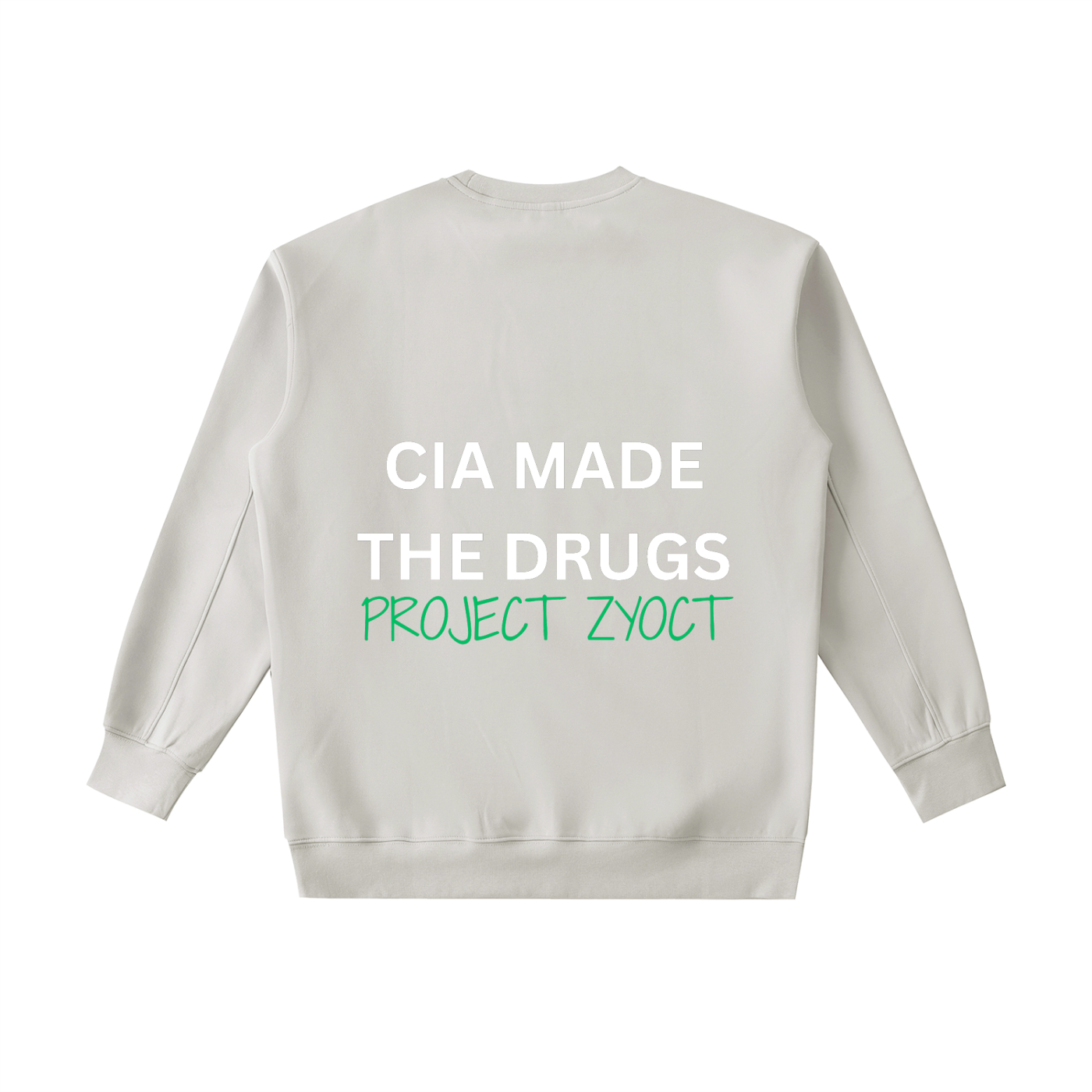 "CIA Made the Drugs" Heavyweight Sweatshirt