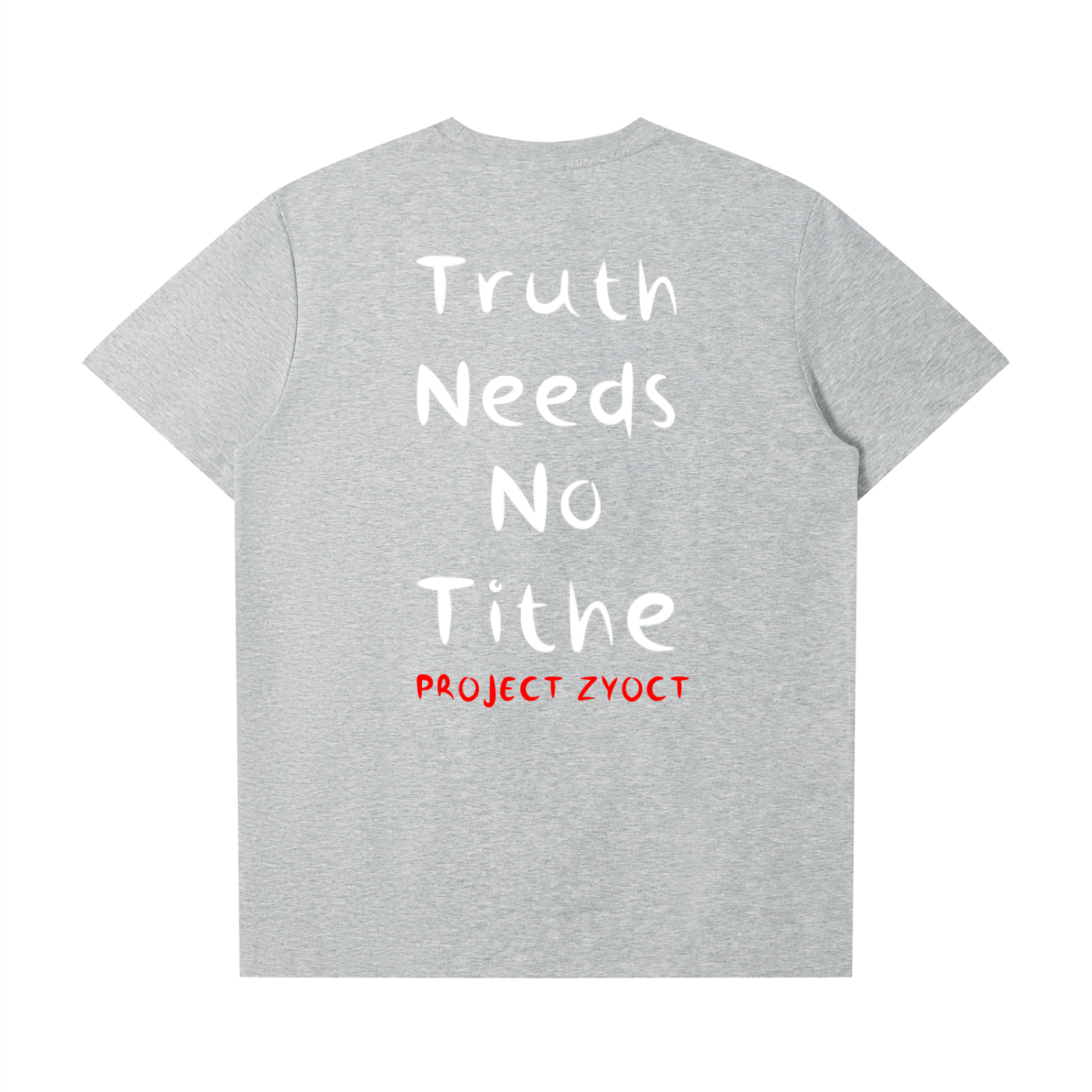 "Truth Needs No Tithe" T-Shirt