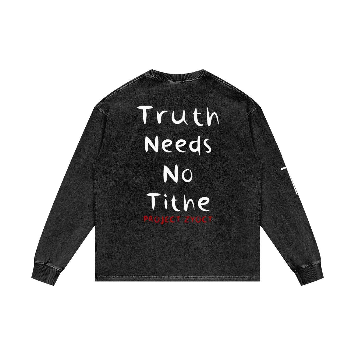 "Truth Needs No Tithe" Acid Wash Long Sleeve