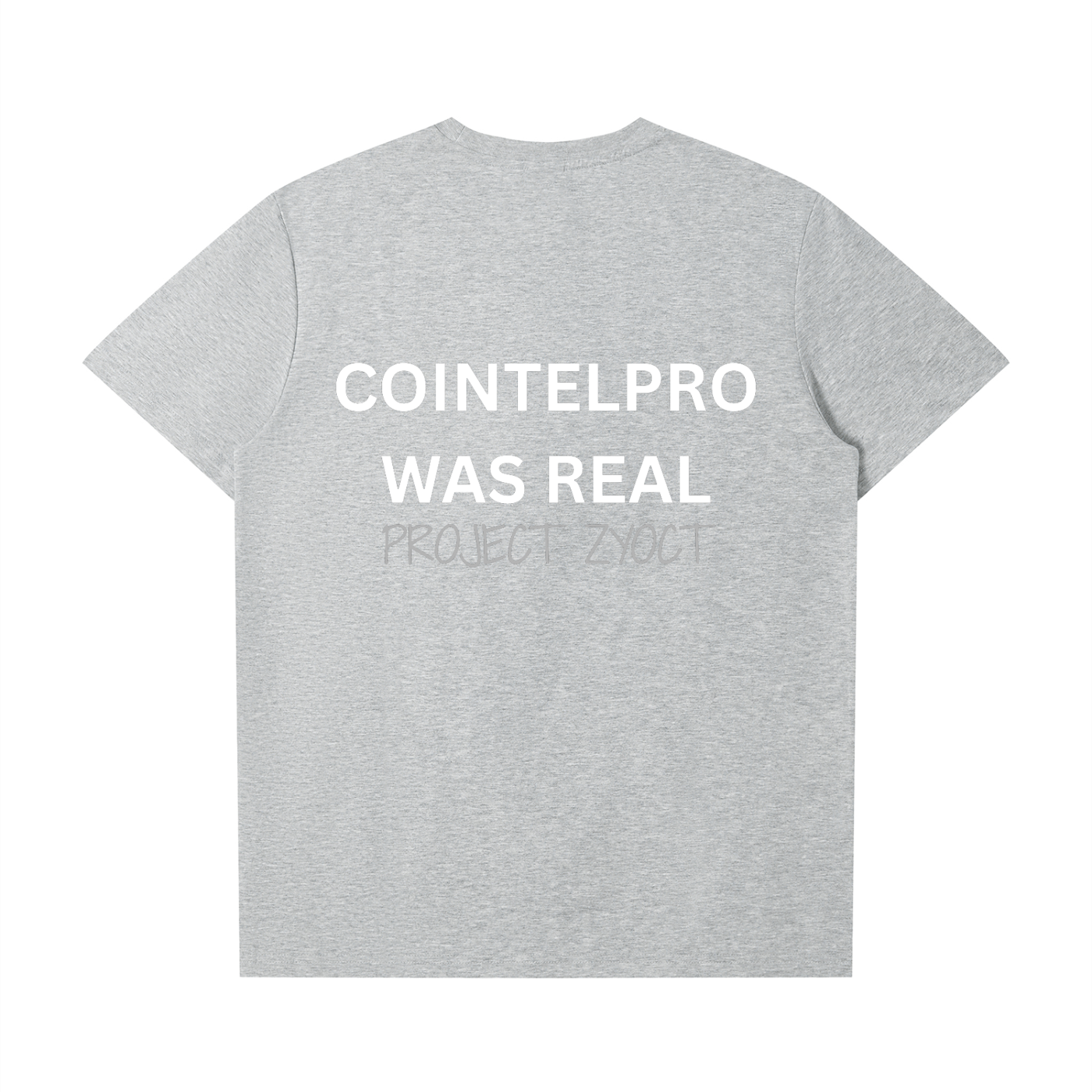 "COINTELPRO Was Real" T-Shirt