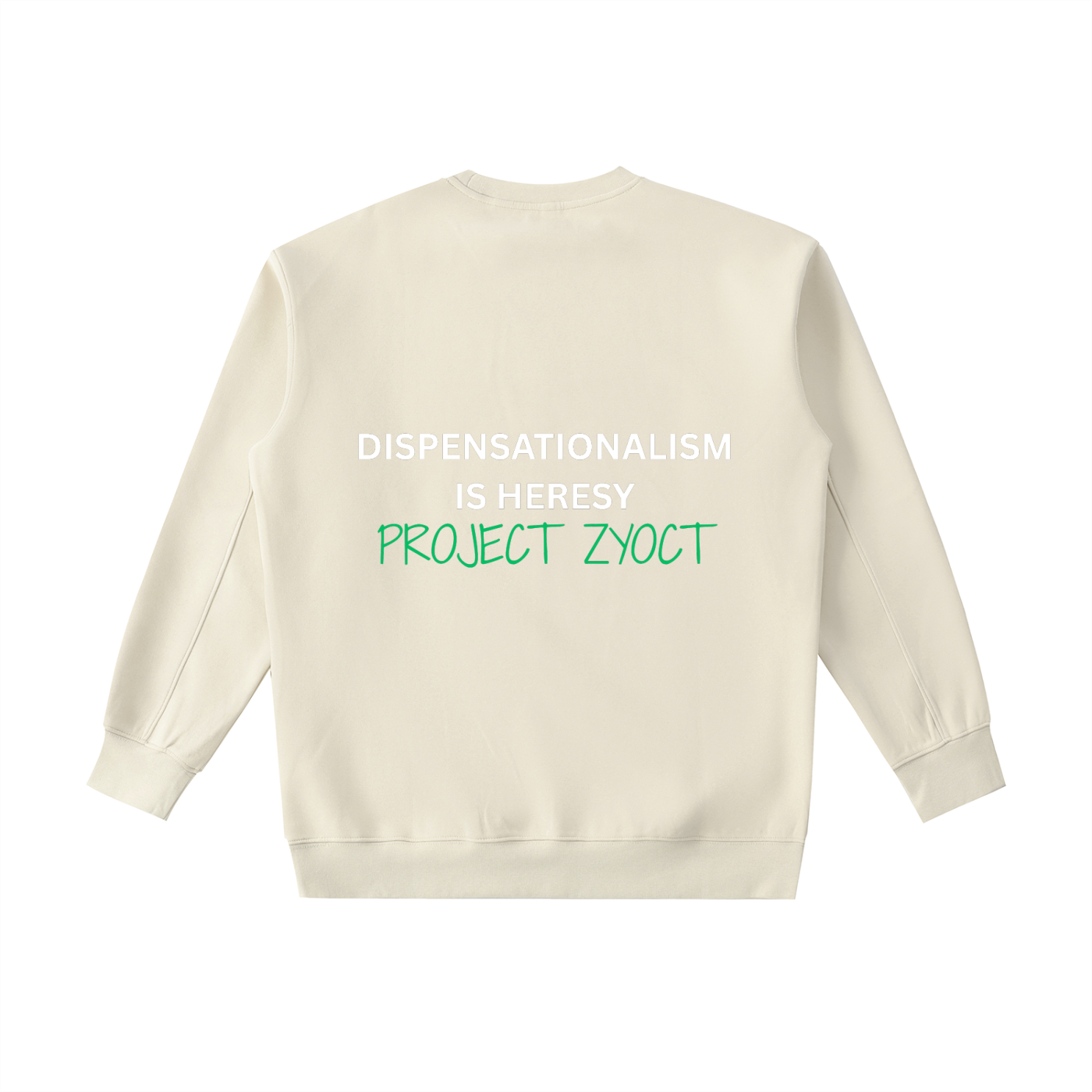 "Dispensationalism is Heresy" Heavyweight Sweatshirt