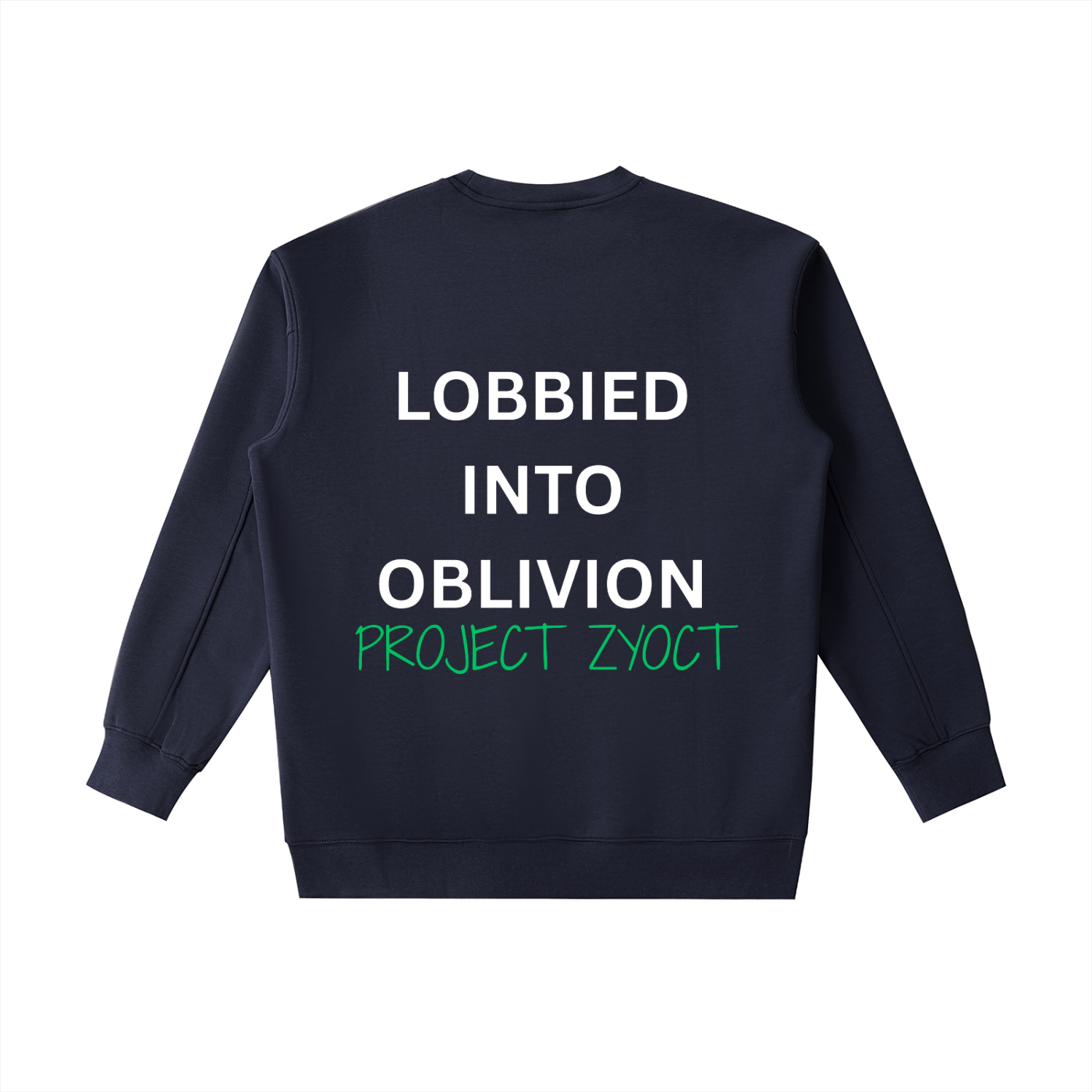"Lobbied Into Oblivion" Heavyweight Sweatshirt