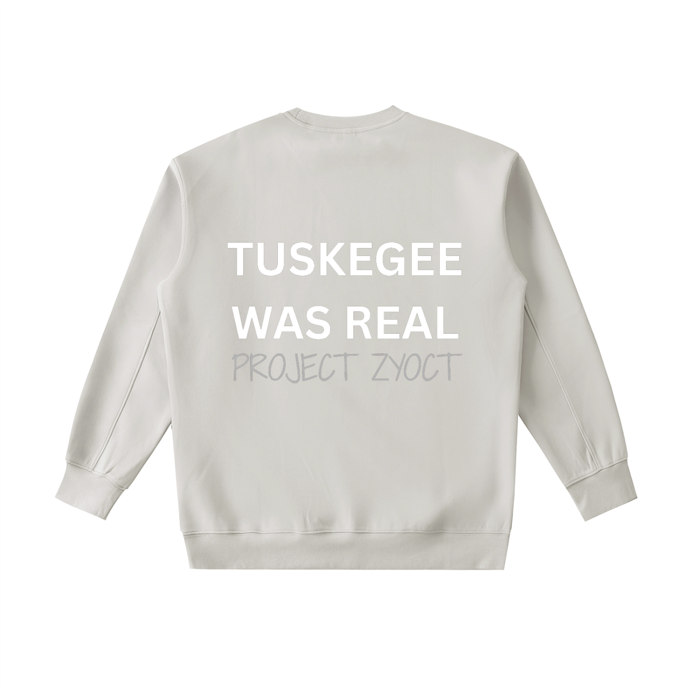 "Tuskegee Was Real" Heavyweight Sweatshirt