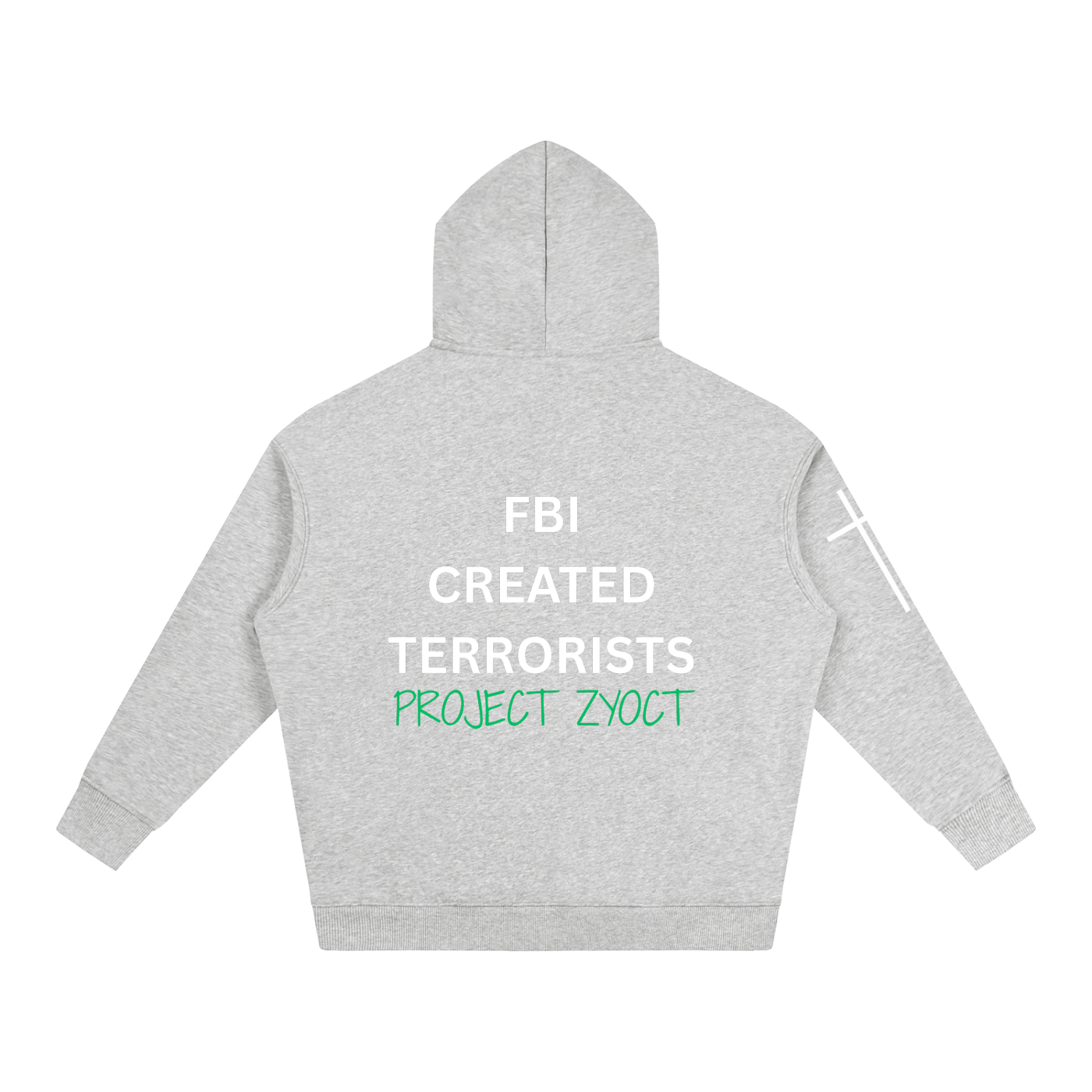 "FBI Created Terrorists" Oversize Hoodie