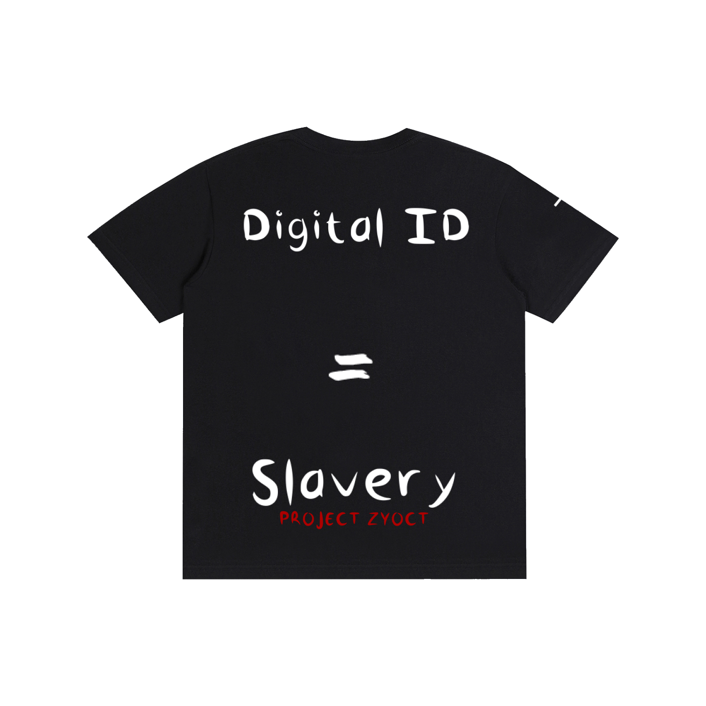 "Digital ID = Slavery" Cotton T-Shirt