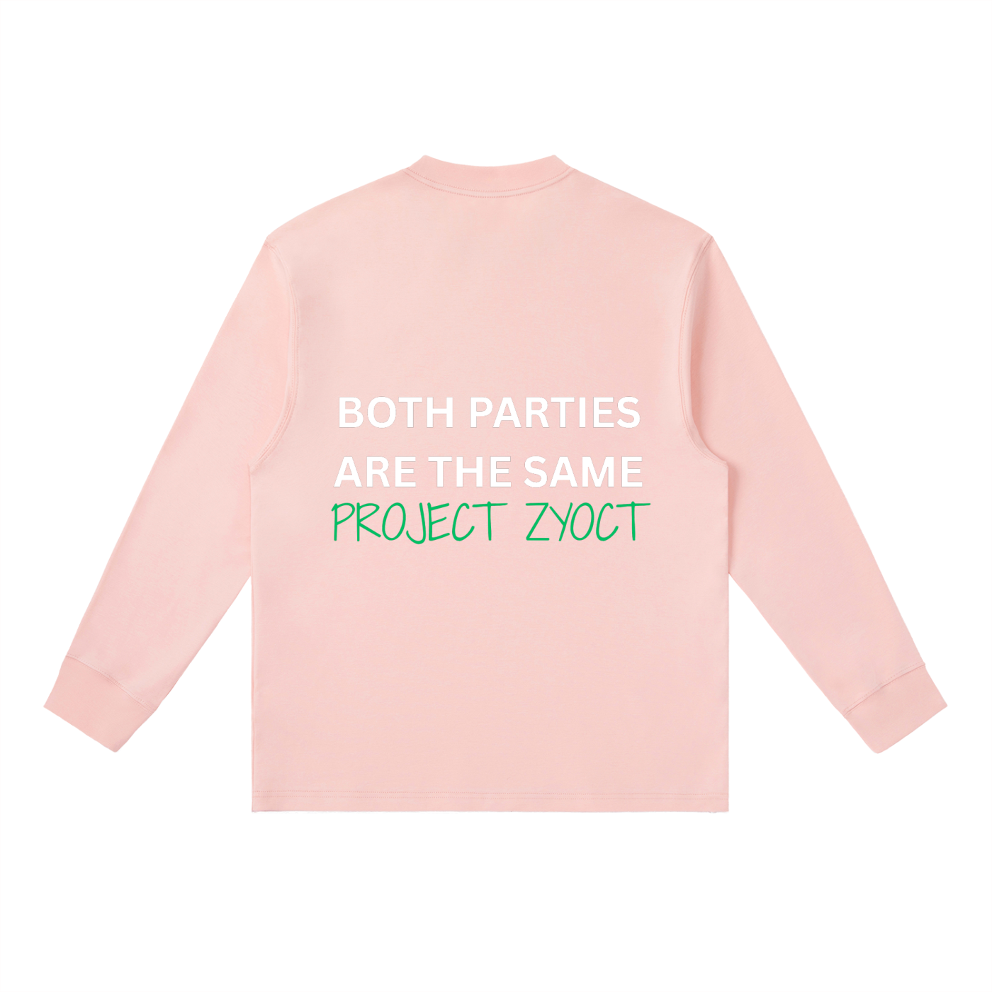 "Both Parties Are the Same" Long Sleeve