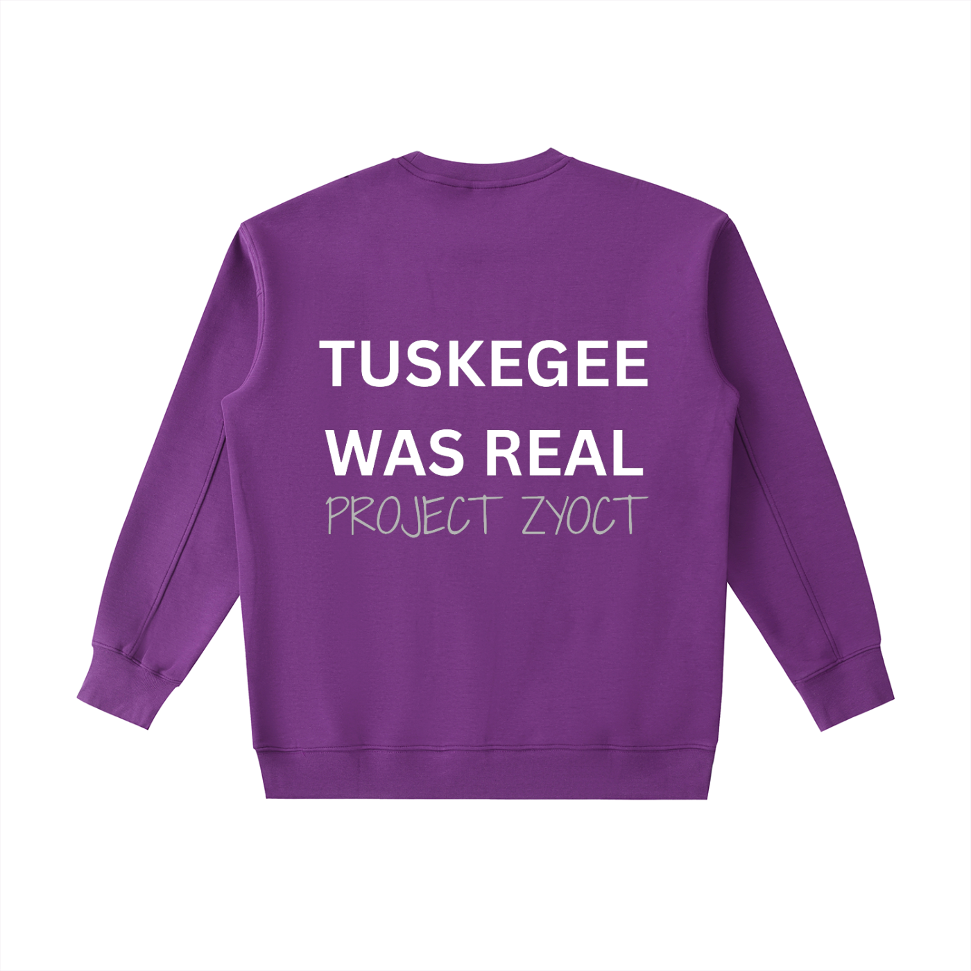"Tuskegee Was Real" Heavyweight Sweatshirt