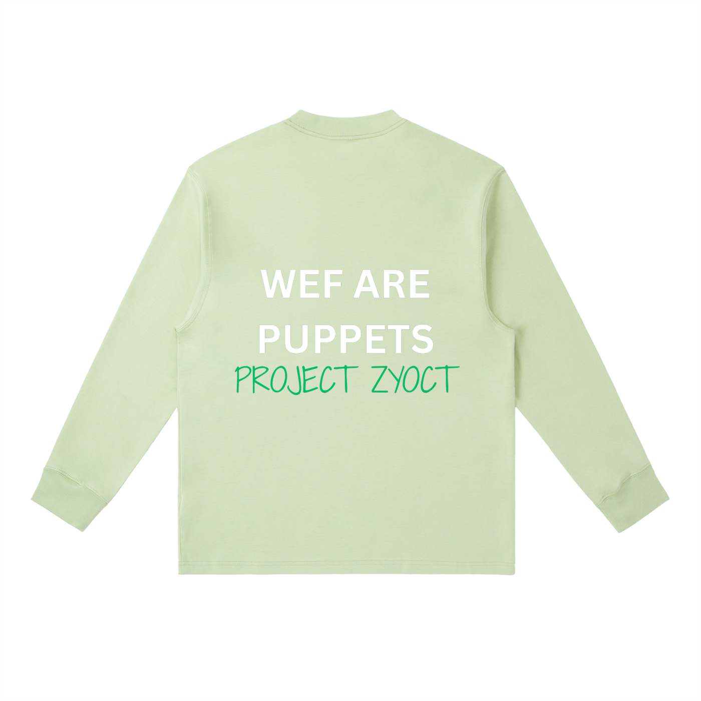"WEF Are Puppets" Long Sleeve