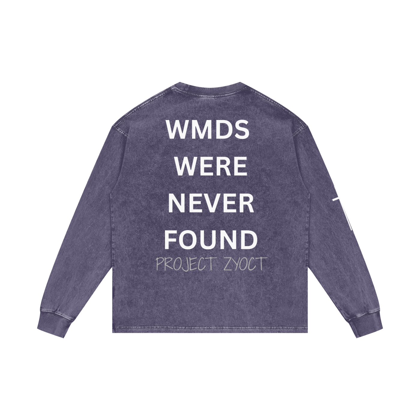 "WMDs Were Never Found" Acid Wash Long Sleeve