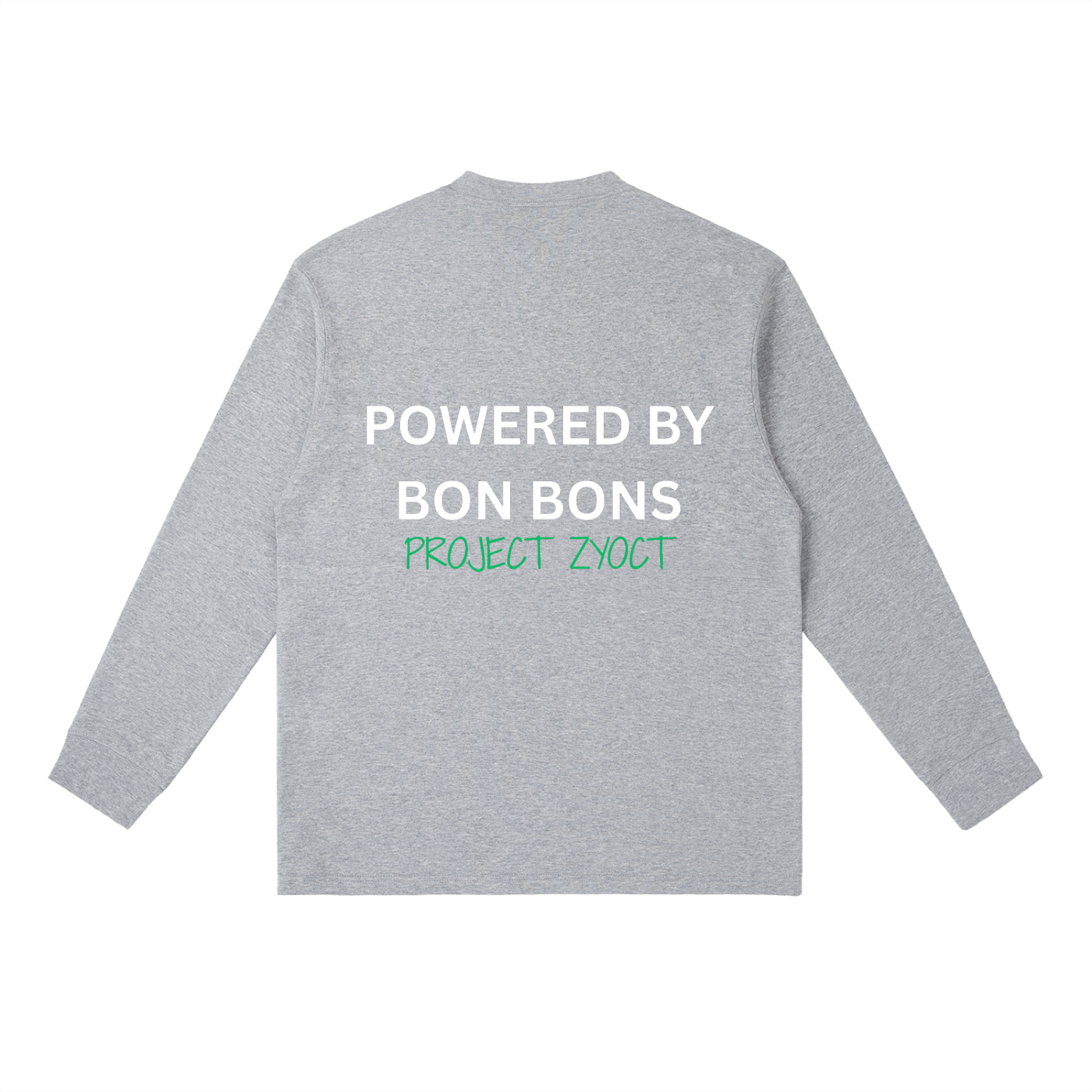"Powered by Bon Bons" Long Sleeve