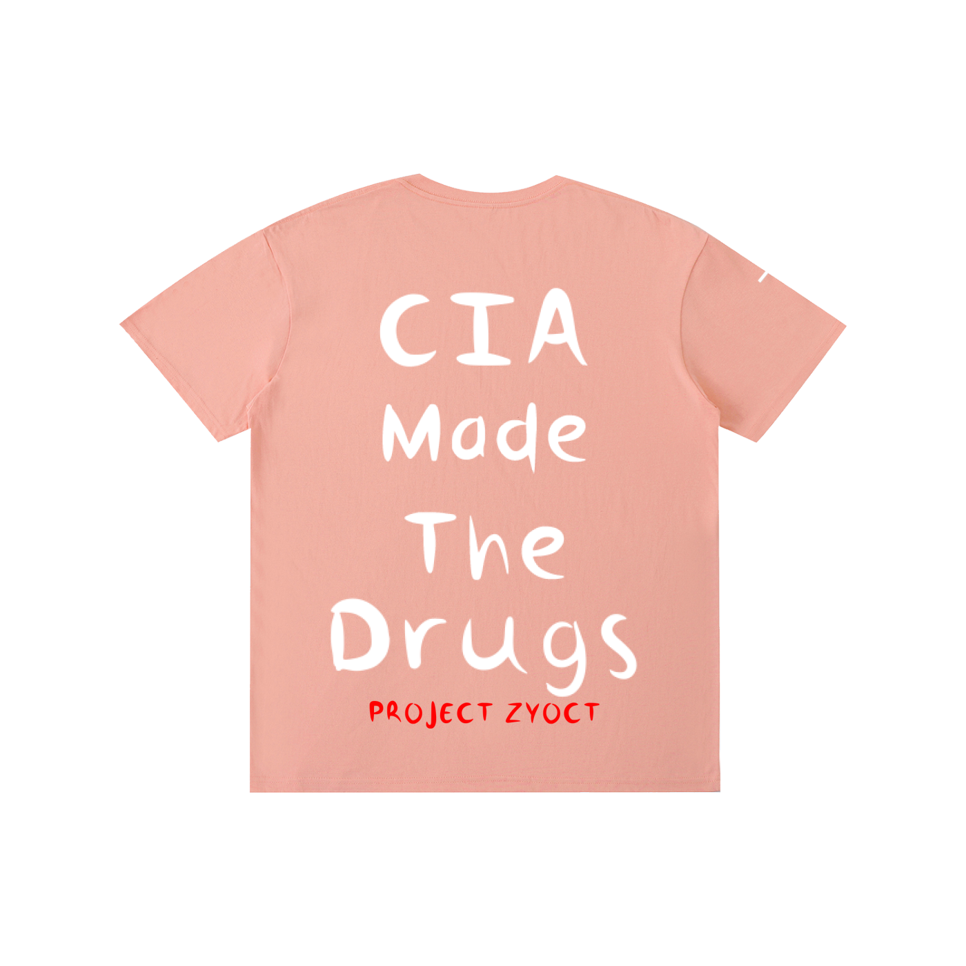 "CIA Made the Drugs" Cotton T-Shirt