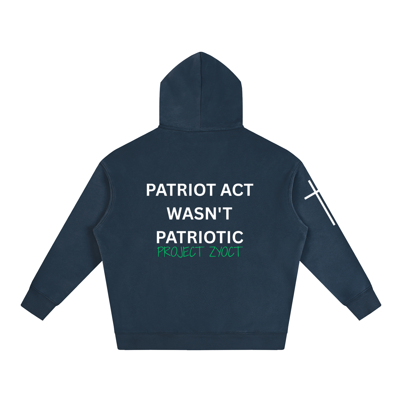 "Patriot Act Wasn't Patriotic" Oversize Hoodie
