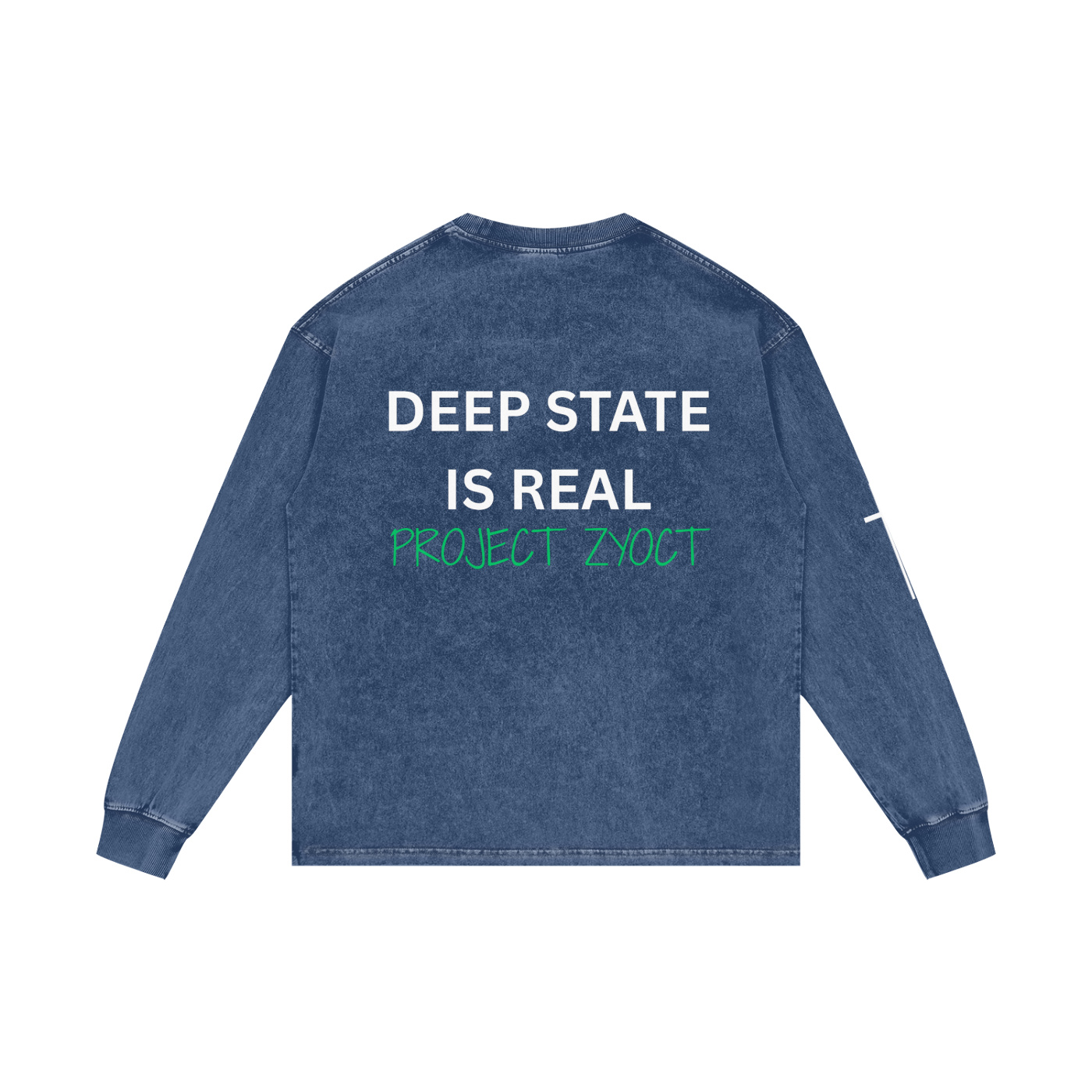 "Deep State is Real" Acid Wash Long Sleeve