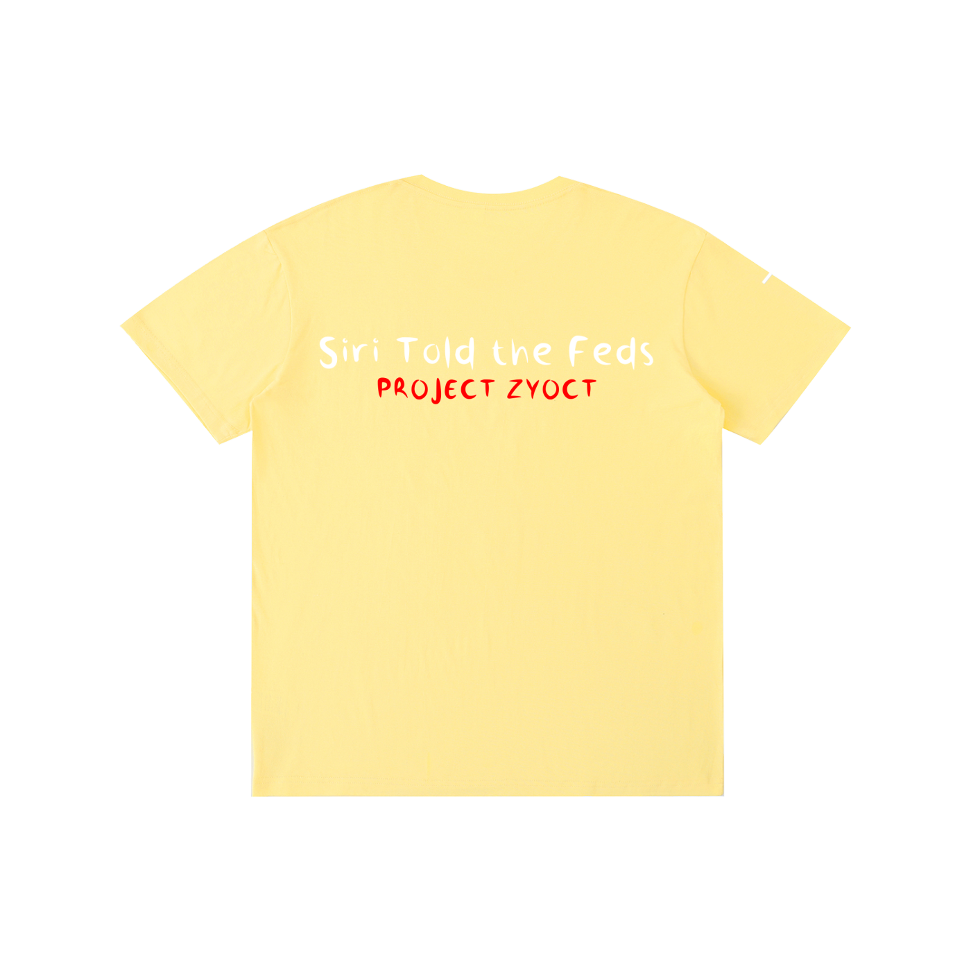 "Siri Told the Feds" Cotton T-Shirt