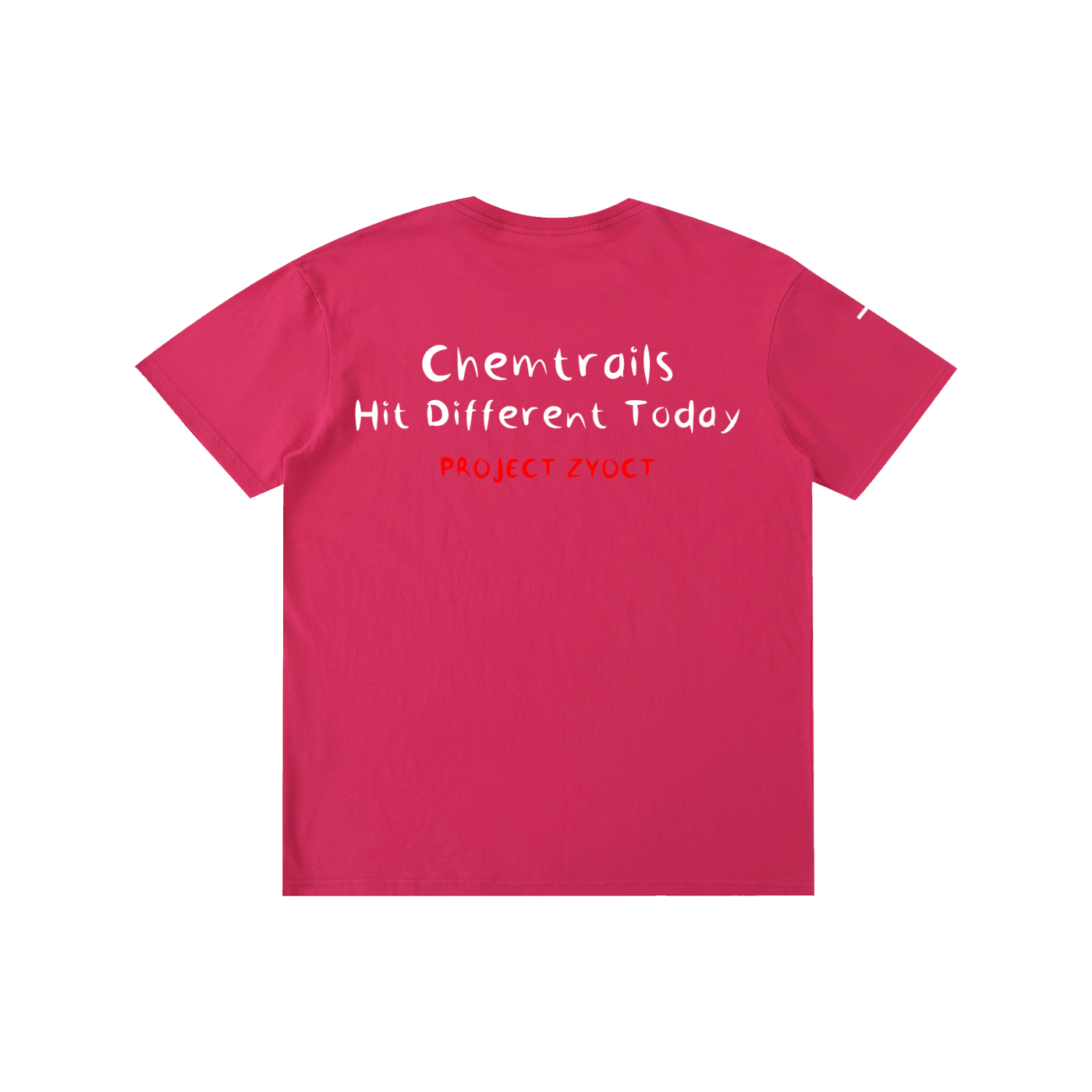 "Chemtrails Hit Different Today" Cotton T-Shirt