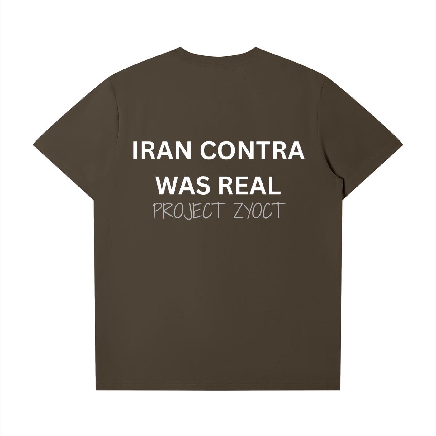 "Iran Contra Was Real" T-Shirt