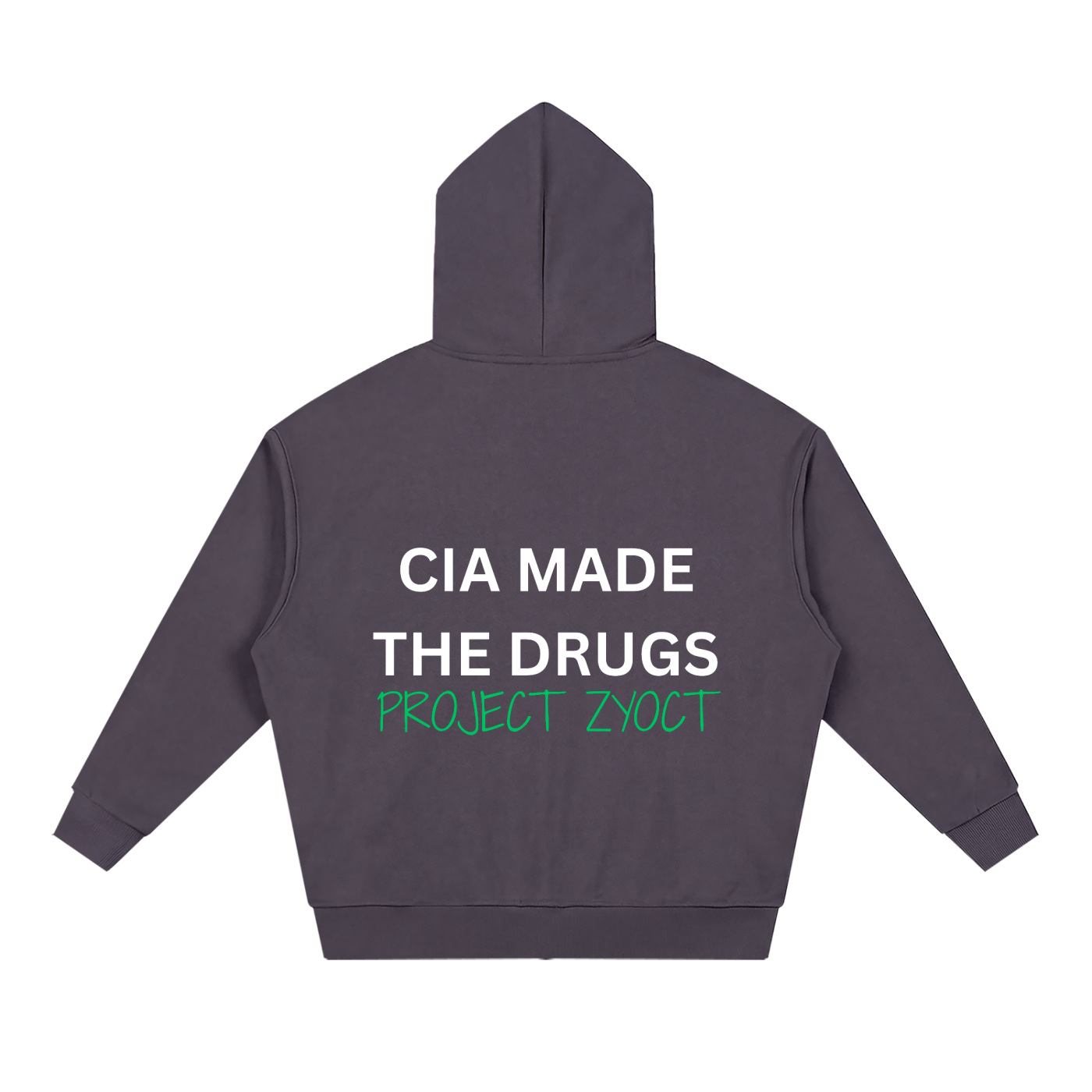 "CIA Made the Drugs" Full Zip Hoodie