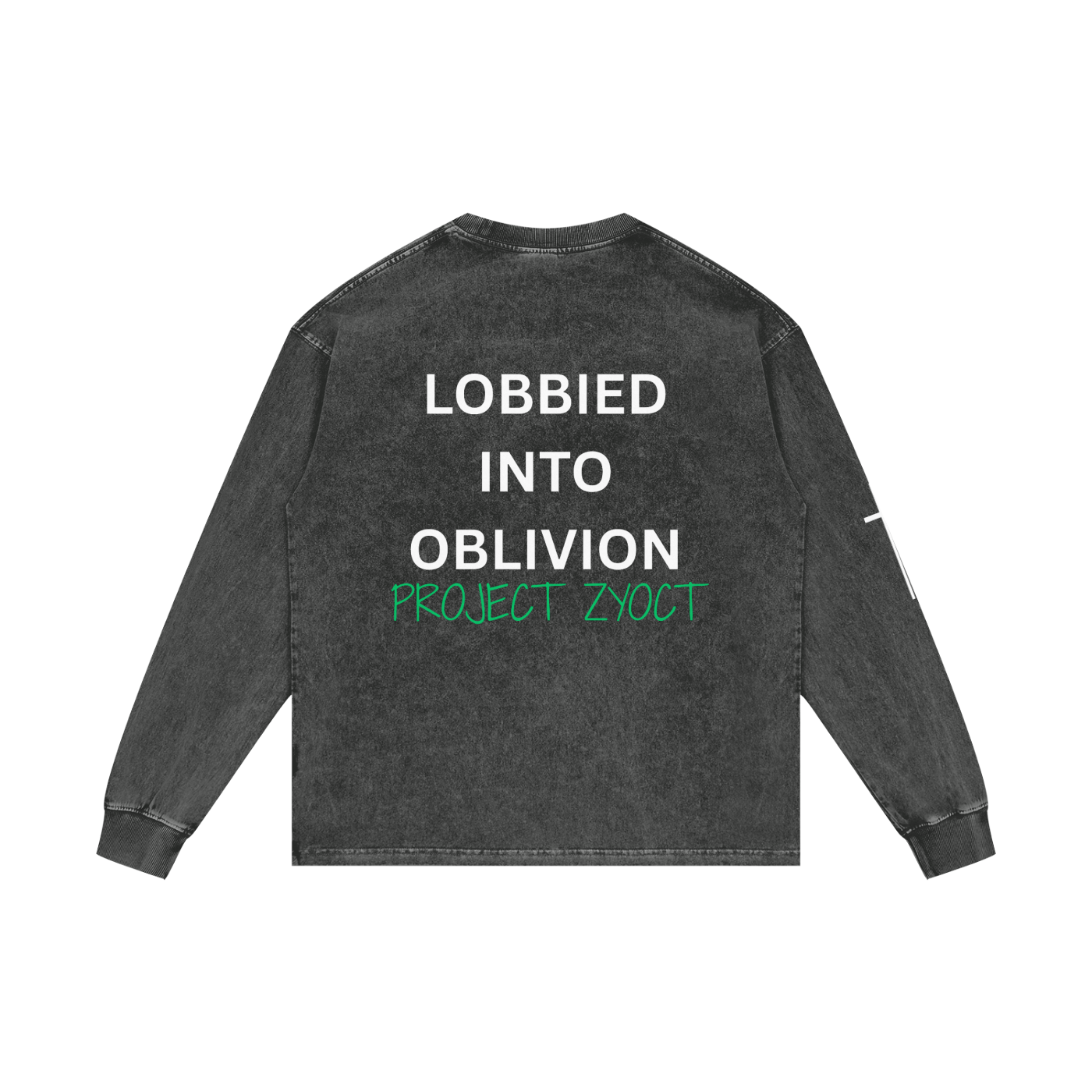"Lobbied Into Oblivion" Acid Wash Long Sleeve