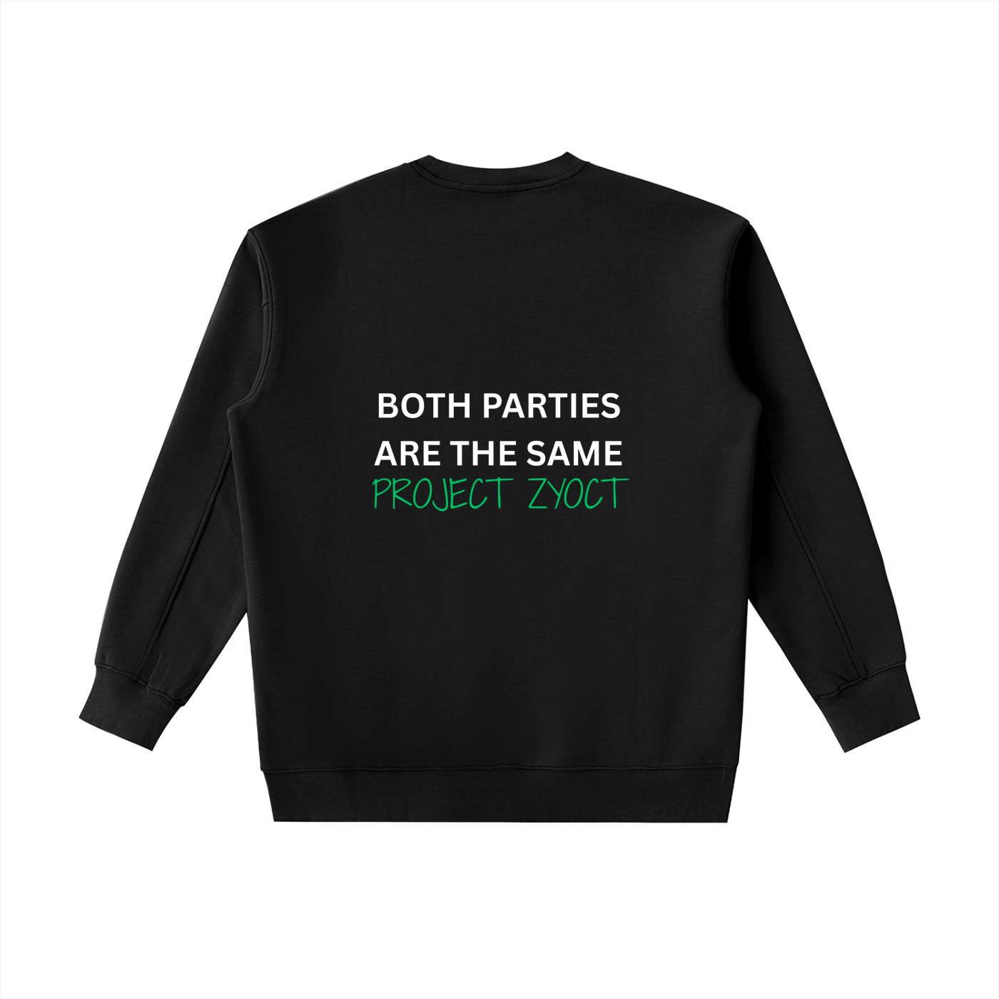 "Both Parties Are the Same" Heavyweight Sweatshirt
