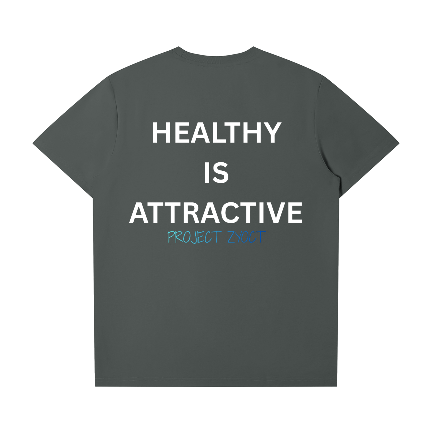 "Healthy Is Attractive" T-Shirt