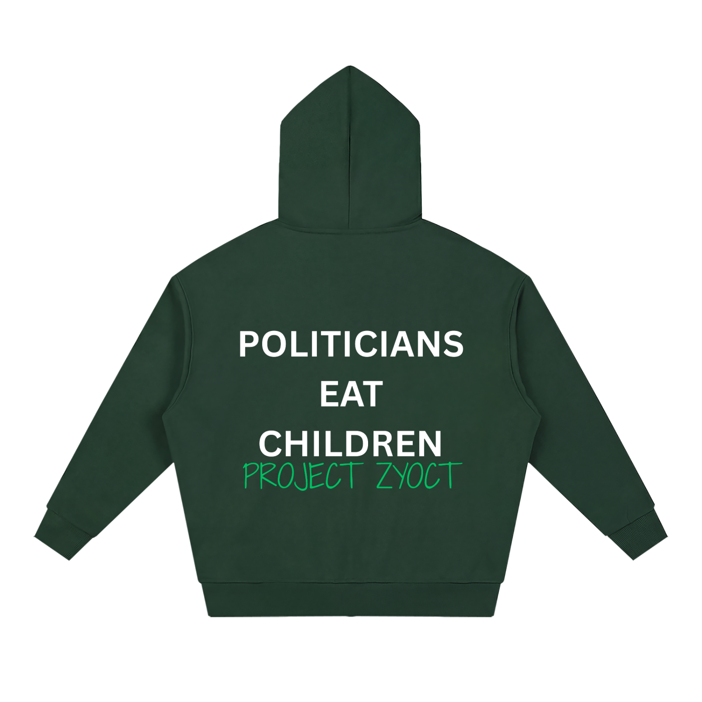 "Politicians Eat Children" Full Zip Hoodie