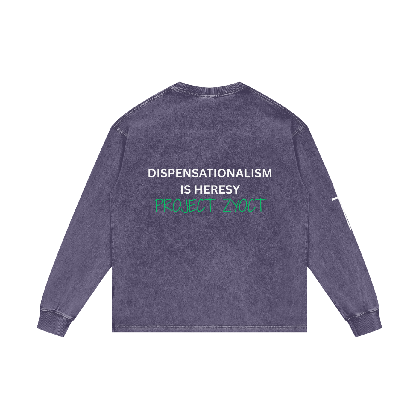 "Dispensationalism is Heresy" Acid Wash Long Sleeve