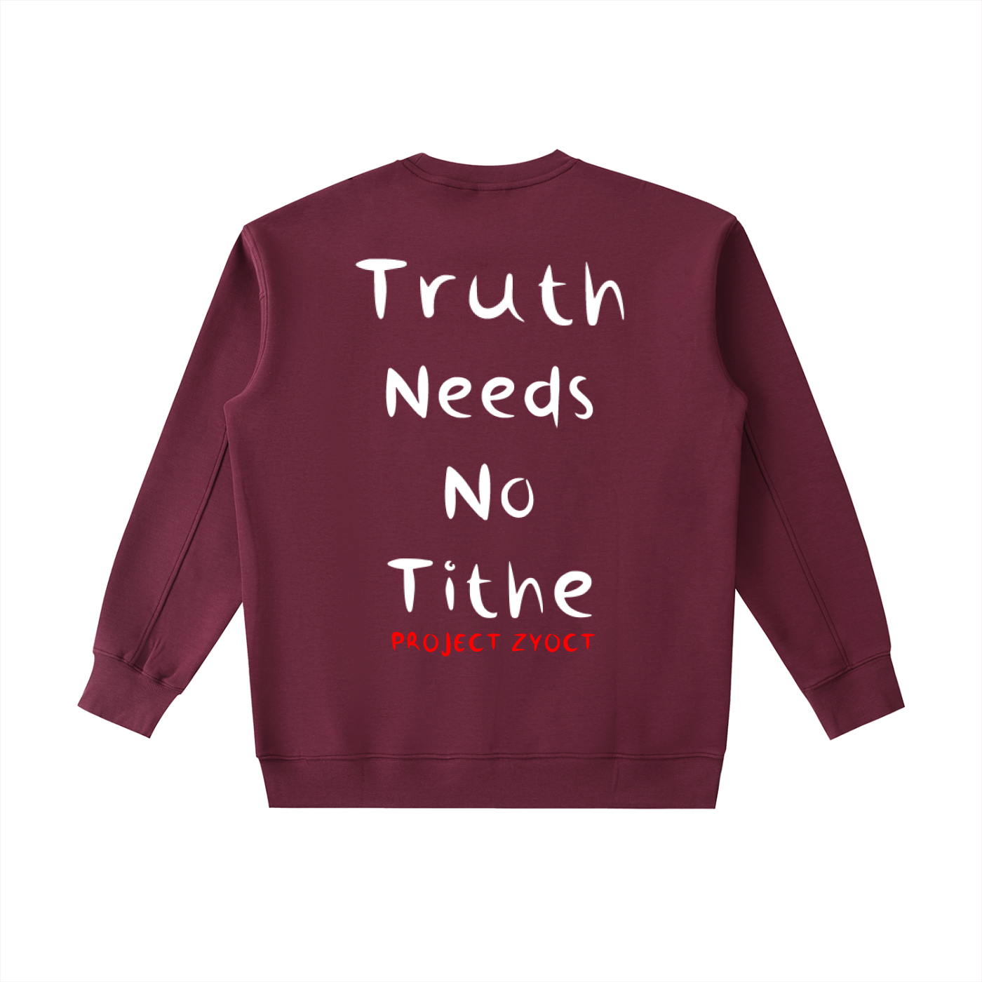 "Truth Needs No Tithe" Heavyweight Sweatshirt