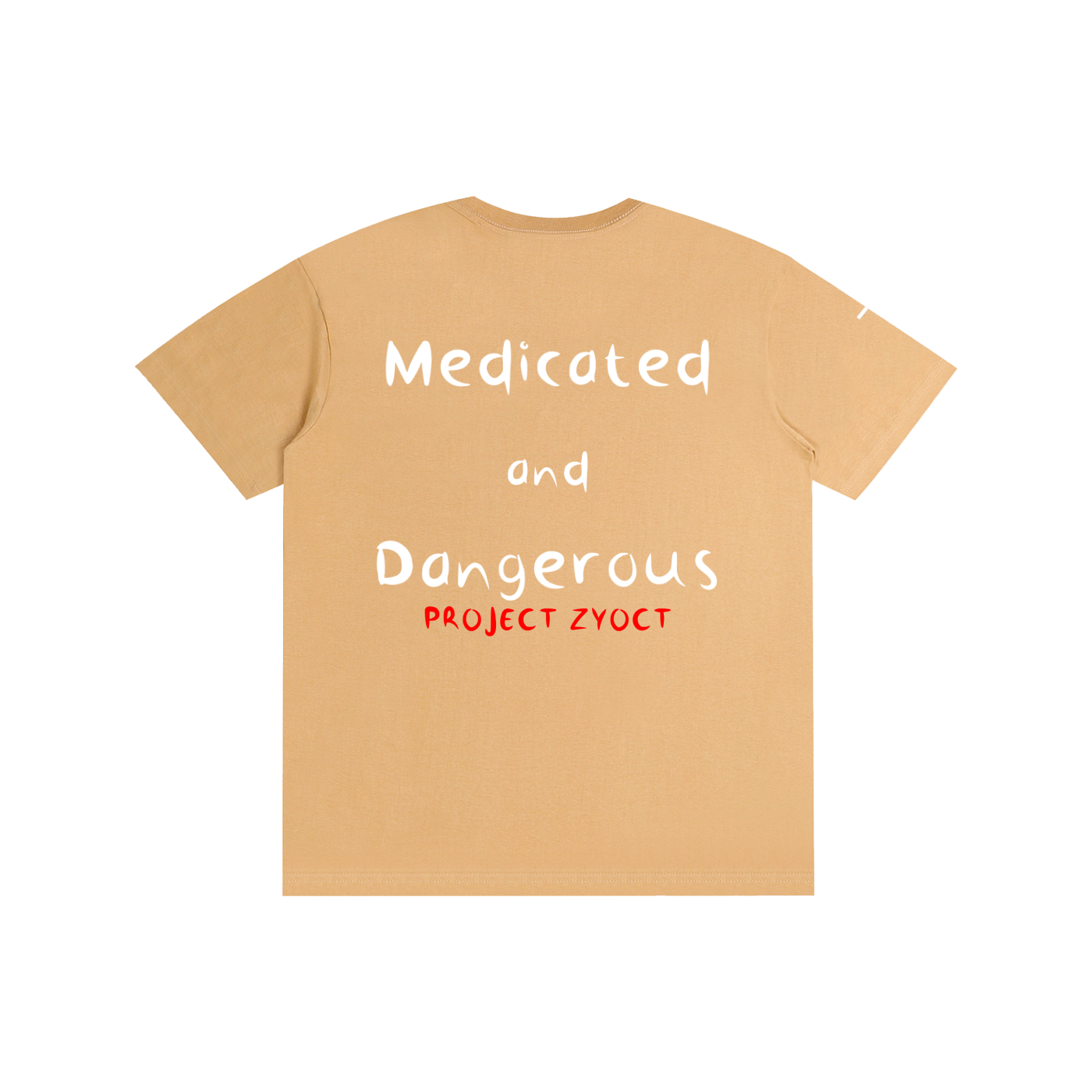 "Medicated and Dangerous" Cotton T-Shirt