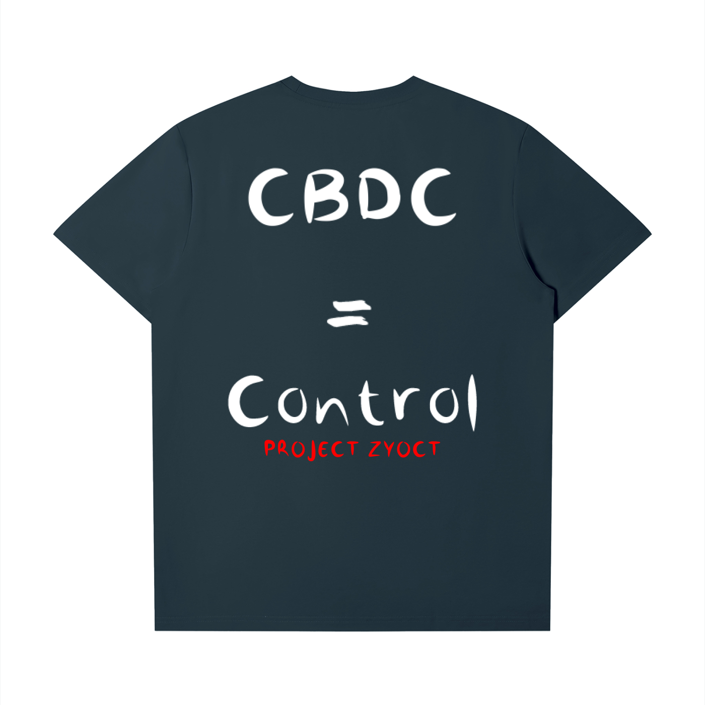 "CBDCs = Control" T-Shirt