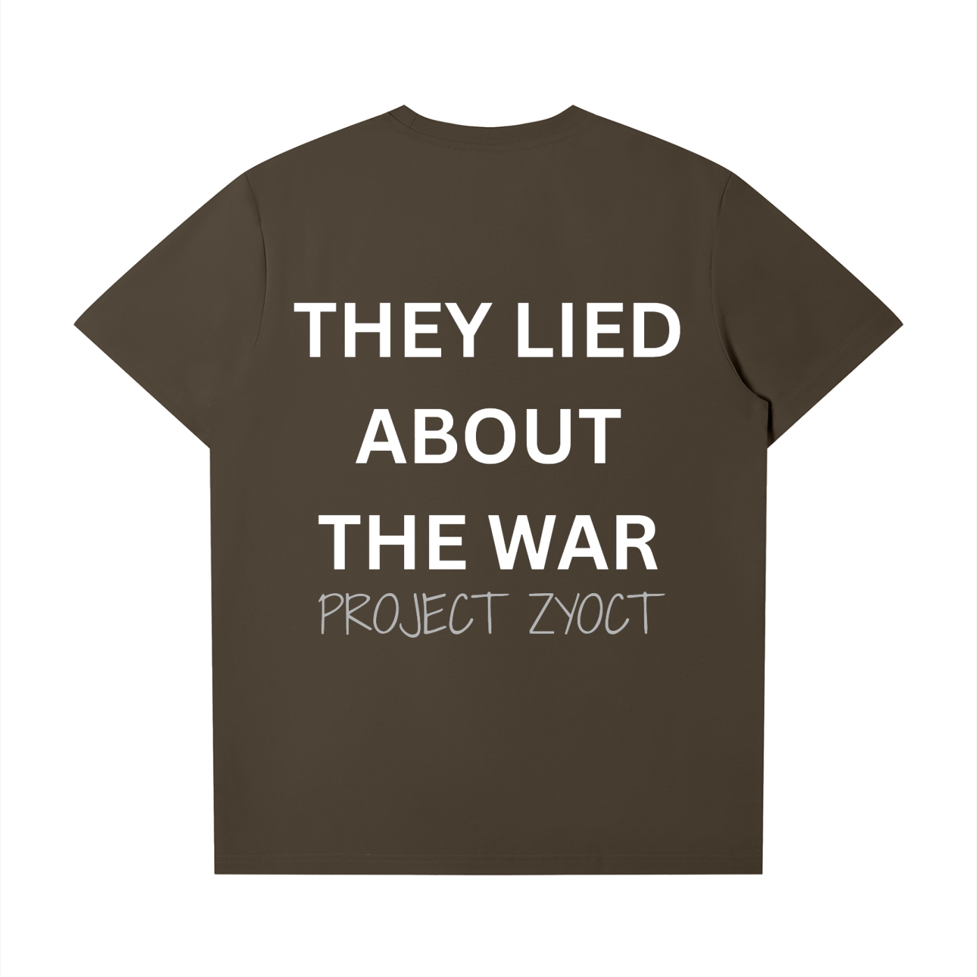 "They Lied About the War" T-Shirt
